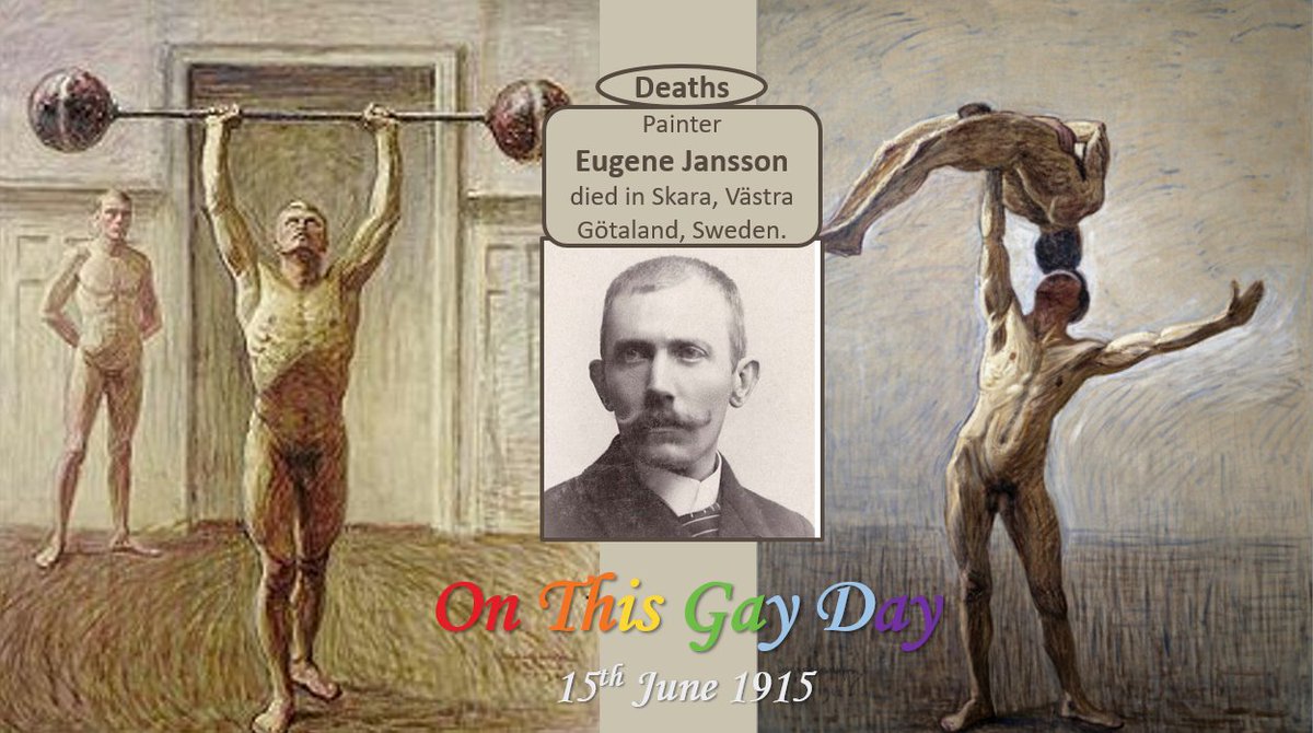 #OnThisGayDay - 15th June 1915
Painter #EugeneJansson died in #Skara #VästraGötaland #Sweden 
#LGBTHistory #QueerHistory #LGBT #LGBTQ #LGBTQIA+ #PrideMonth #Pride