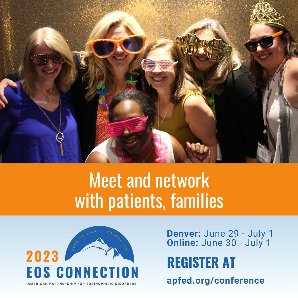 APFEDorg's tweet photo. Meet and network with patients and families at #EOSConnection, APFED's hybrid patient education conference. Join us in person in Denver or participate online! Travel grants are available to eligible applicants. Learn more and register at https://t.co/p0E6UTXcxE. #EosAware https://t.co/yLPCBo0mlG