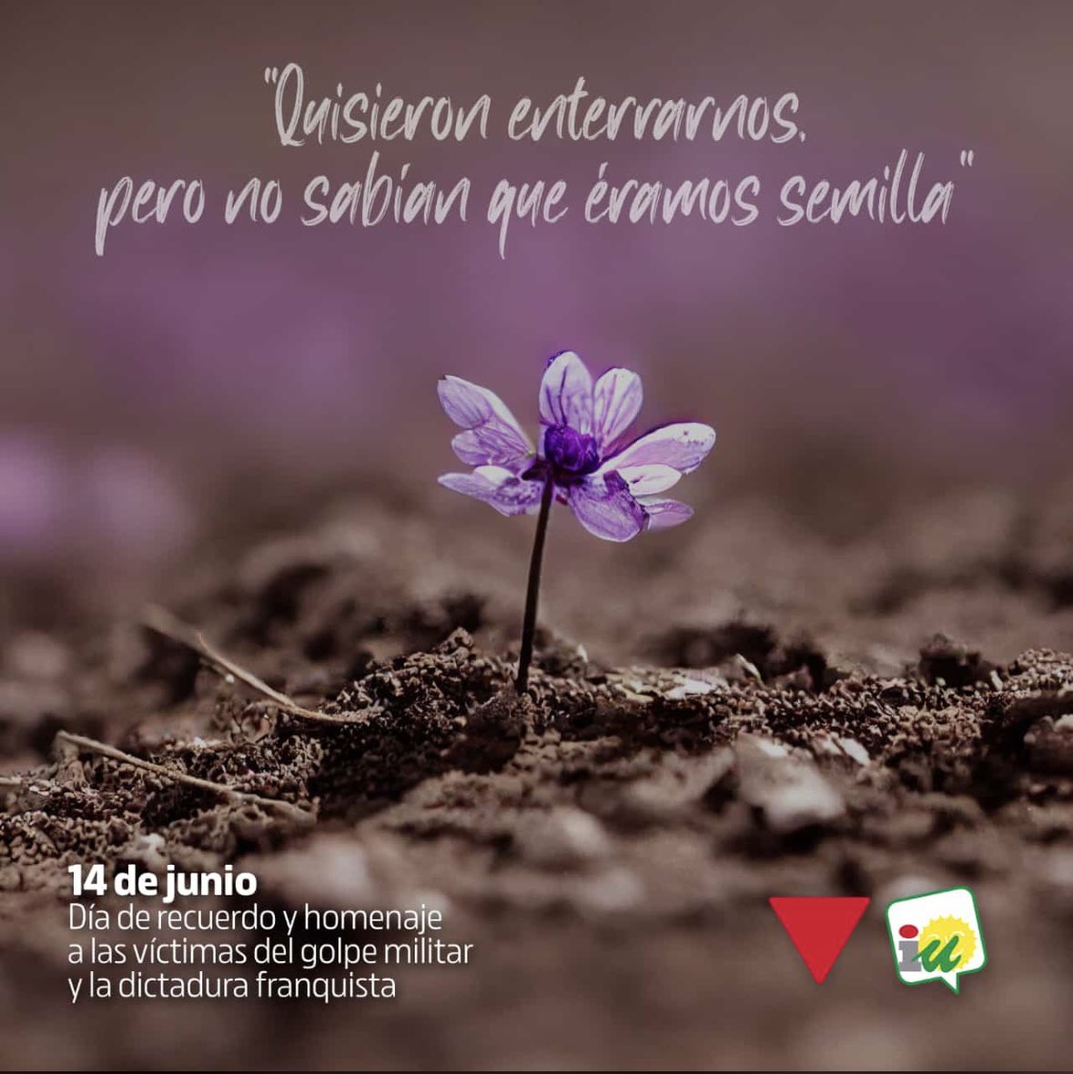 Hoy es 14 de junio, día de recuerdo y homenaje a las víctimas del golpe militar y la dictadura franquista en Andalucía.

Reconocimiento, reparación y garantía de no repetición… porque un pueblo sin memoria, está condenado a repetirla.

#MemoriaHistórica #MemoriaDemocrática