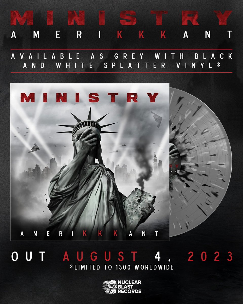 Amerikkkant Grey with Black and White Splatter Vinyl 👽🇺🇸
LIMITED to 1,300 copies. Out on August 4th. Ships worldwide.

geni.us/Ministry-NB-US

#MinistryBand #WeAreMinistry #Ministry #AlJourgensen #Vinyl #Amerikkkant