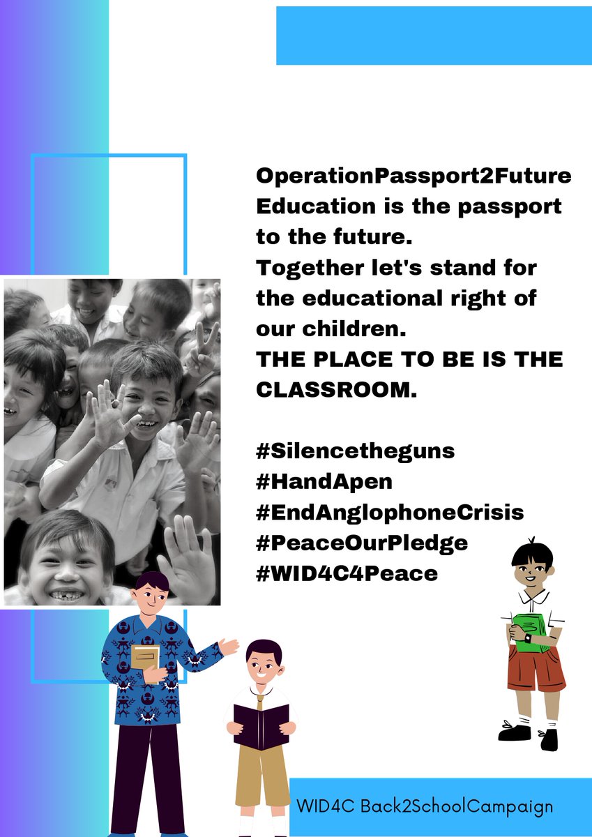 WomenWid's tweet photo. WID4C is organizing a back to school one month campaign under the slogan: PASSPORT2FUTURE. We raise our voices to say Education Cannot Wait. Education is the passport to the future.
#Silencetheguns
#HandApen
#EndAnglophoneCrisis
#Cameroon
#Africa
#education
#PeaceAndLove https://t.co/09ZAtjiW9S