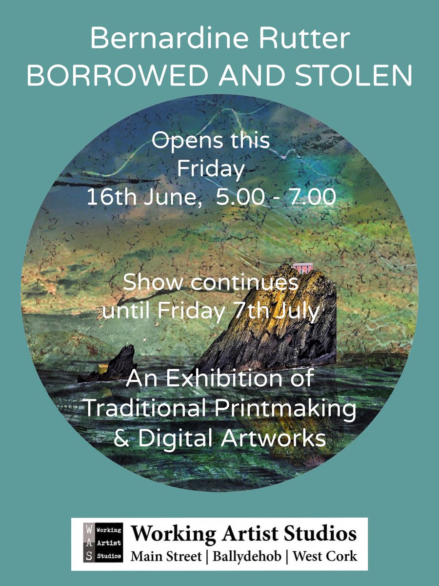 Bernie Rutter (@bernierutter) on Twitter photo Please share and visit
Opens Friday 16th June 5-7
Working Artist Studios
Ballydehob West Cork
BORROWED AND STOLEN
An exhibition of traditional and contemporary printmaking!
workingartiststudios.com
Bernie Rutter
#westcork #westcorkart #contemporaryprintmaking <a href="/ballydehobcc/">Ballydehob</a> Please share and visit
Opens Friday 16th June 5-7
Working Artist Studios
Ballydehob West Cork
BORROWED AND STOLEN
An exhibition of traditional and contemporary printmaking!
workingartiststudios.com
Bernie Rutter
#westcork #westcorkart #contemporaryprintmaking <a href="/ballydehobcc/">Ballydehob</a>