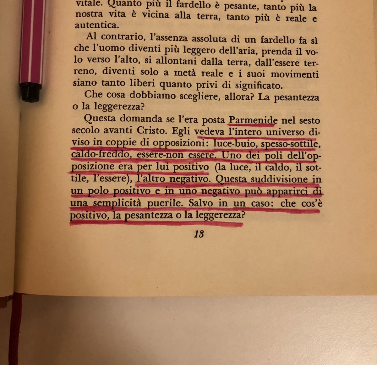 Che cos’è positivo, la pesantezza o la leggerezza?
