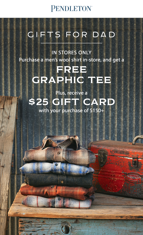 Searching for a Father's Day gift? Check out our local <a href="/PendletonWM/">PendletonWoolenMills</a> for this deal now through June 18.