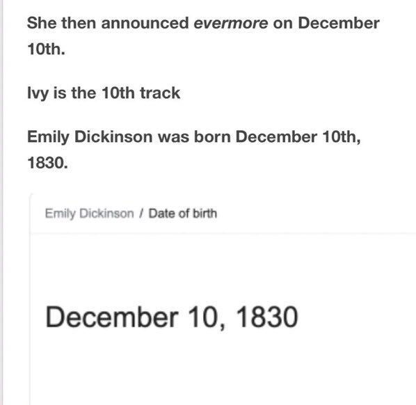 taylor swift did NOT announce evermore on what would’ve been emily dickinsons birthday, make IVY the 10th track and let the dickinson show use ivy for a emily/sue scene for y’all to say that it’s about m*tty