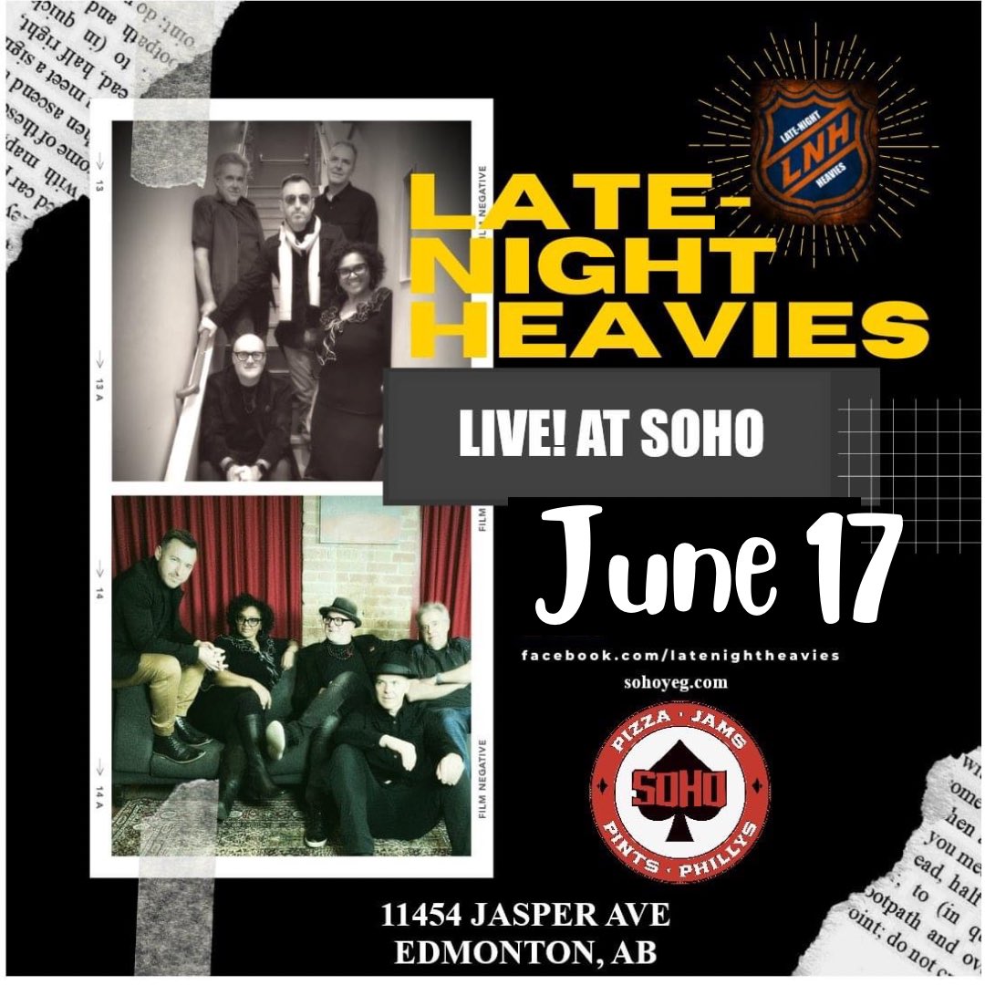 This Saturday June 17th @8pm The 'Late Night Heavies' LIVE The Heavies are performing their awesome, danceable, catchy tunes at the hip and cool Soho on Jasper. 😉 ☎️ Call 780-483-7646 to reserve your table now! #yegmusic #yeg #yegevents #yegbars #yegpizza