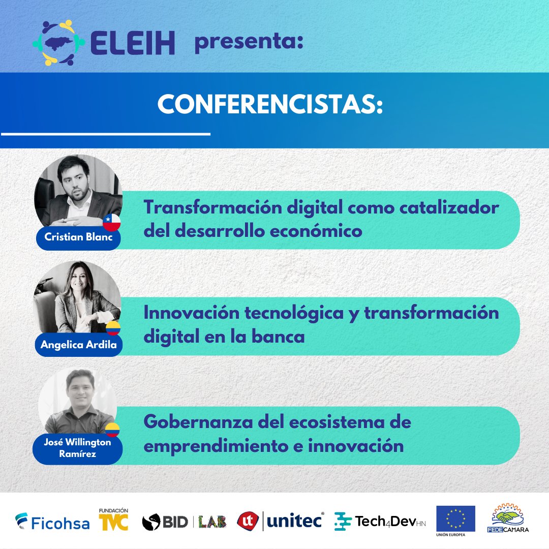 BazarDelSabado1's tweet image. ¡Conferencistas del Encuentro de Líderes en Emprendimiento e Innovación de Honduras!

No te pierdas esta gran oportunidad de aprendizaje brindada por expertos del ecosistema.

30 de Junio 9:00 a.m. - 6:00 p.m.
📍Campus de UNITEC-SPS

Más información en: tech4dev.hn/eleih/