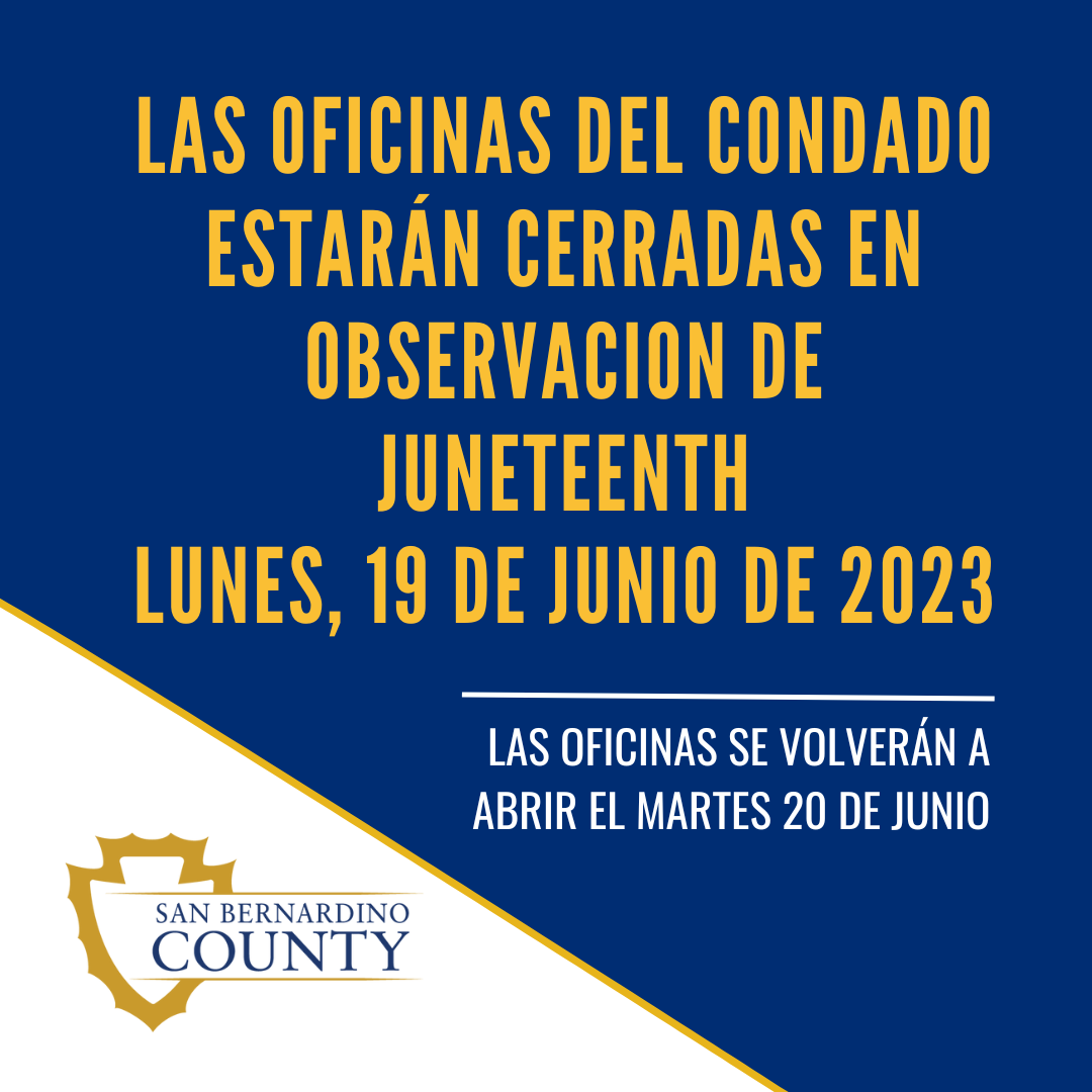 Las oficinas del condado estarán cerradas en observacion de Juneteenth lunes, 19 de junio de 2023. Las oficinas se volverán a abrir el martes 20 de junio.