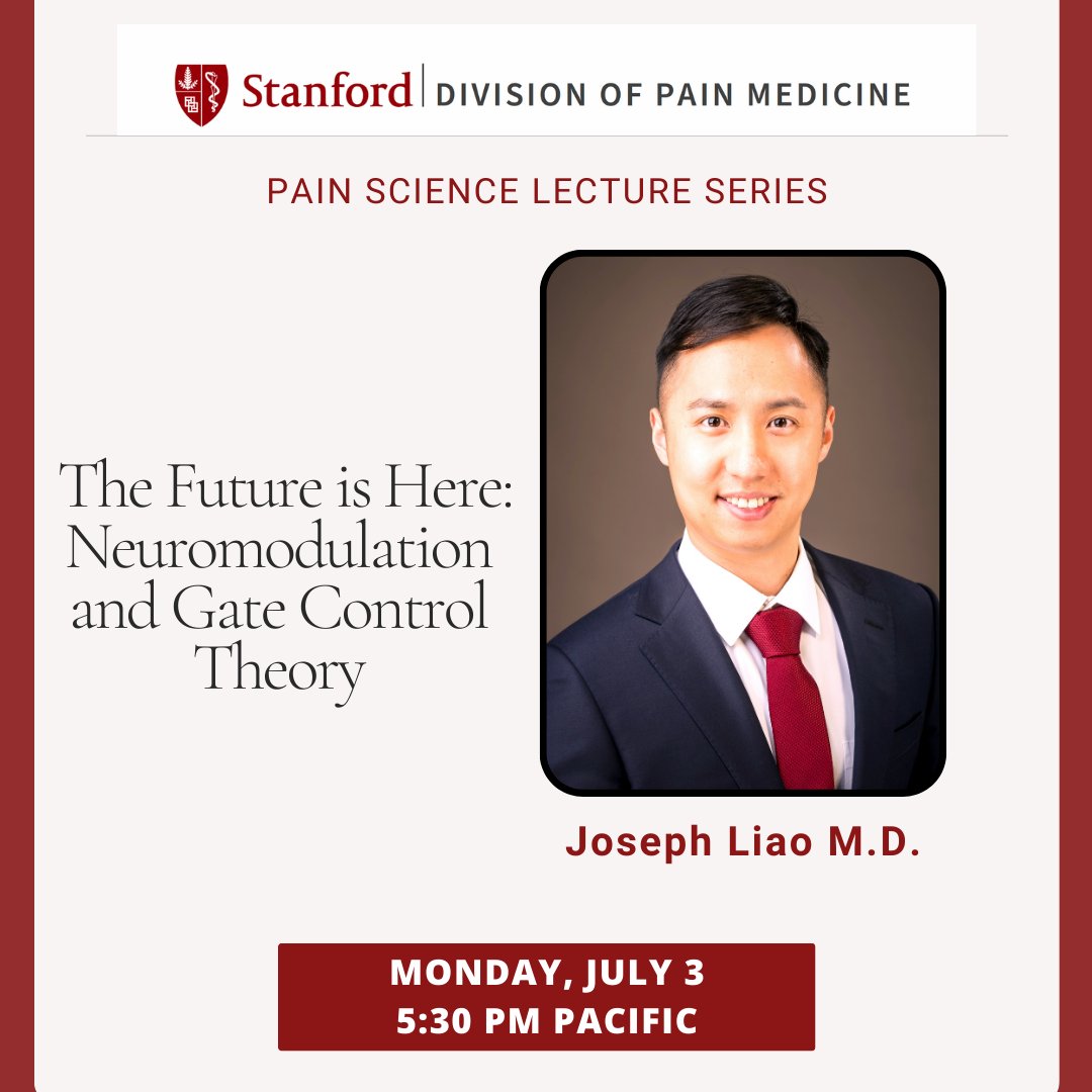 Join us for the #PainScienceLectureSeries with Joseph Liao M.D. In his talk titled, "The Future is Here: Neuromodulation and Gate Control Theory.'"

Monday, 7/3, 5:30-6:30 pm PT.  Register here:

stanford.zoom.us/webinar/regist…