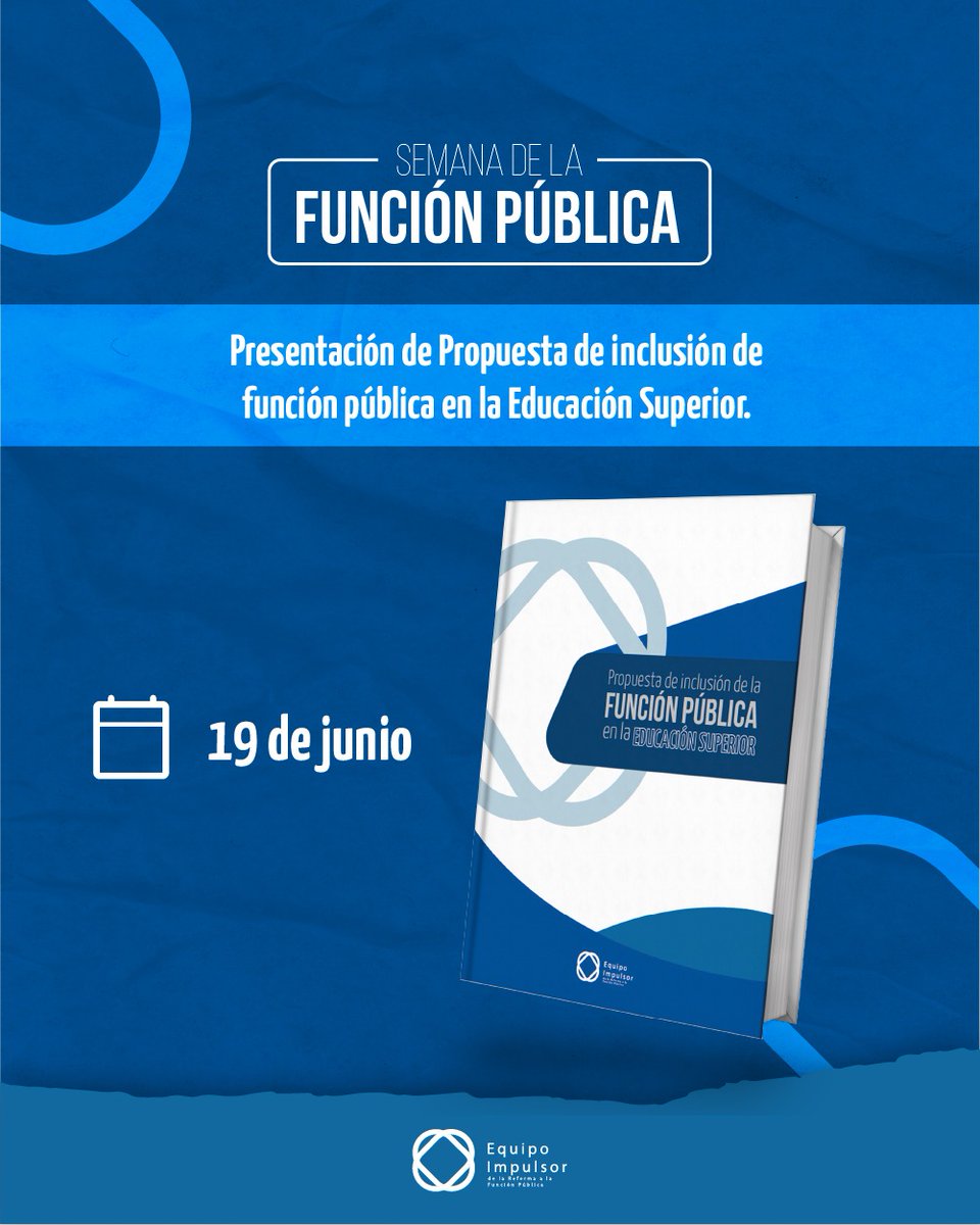 La presentación de la "Propuesta de inclusión de función pública en la Educación Superior"🎓 será la primera actividad para inaugurar la semana de la función pública🏦 del año 2023.