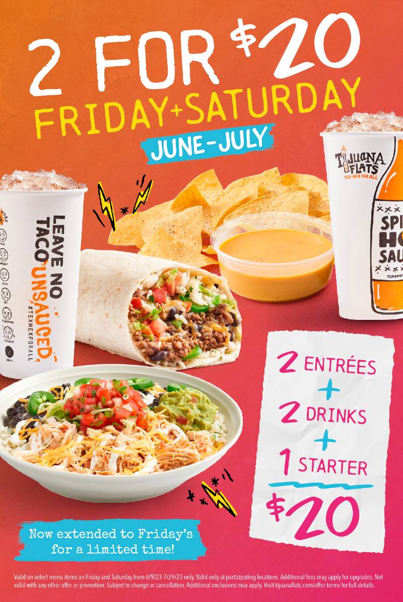 CitySurfOrlando's tweet photo. For June and July 2023, @TijuanaFlats is extending its 2 For $20 Saturday promotion to Fridays. #deals #TijuanaFlats #texmex #restaurants #food #foodies #2for20 https://t.co/tX7jVUqpck