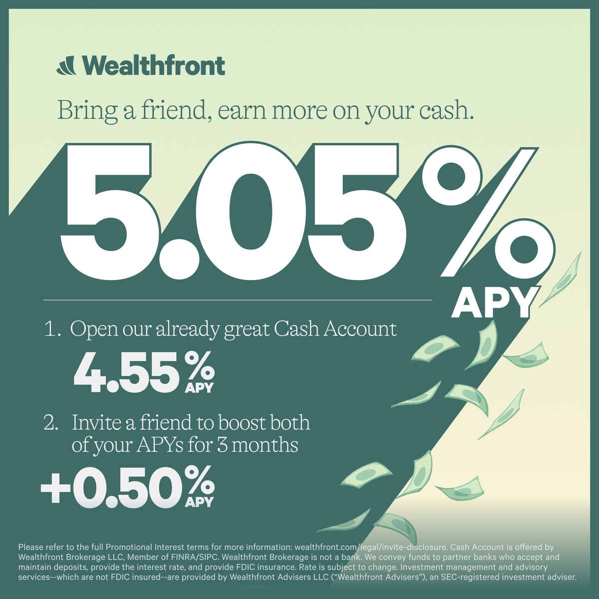 Wealthfront's tweet photo. The Fed chose to keep rates steady today, but you can make your own rate go up with the help of a friend — simply refer them to Wealthfront and get a boost 🚀

When you successfully refer a friend who’s new to Wealthfront (those who have never held an account and are eligible to do so), you’ll both earn extra interest through our partner banks. You’ll get a 0.50% APY boost to your interest rate for 3 months for each friend who opens a Cash Account (their boost starts when they fund their account). The more you share, the longer you can extend your own bonus — up to 6 months on a rolling basis — keeping your cash growing faster until you’re ready to invest it.

To get their own boost, your friend will need to open and fund their account within 30 days. Start referring via your Wealthfront app today. 💵 https://t.co/864GROBXv1