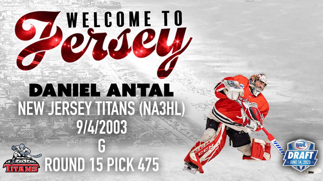 𝐂𝐎𝐍𝐆𝐑𝐀𝐓𝐔𝐋𝐀𝐓𝐈𝐎𝐍𝐒, 𝐃𝐀𝐍𝐈𝐄𝐋!

The New Jersey Titans are proud to select from their very own (NA3HL), ‘03 goaltender from Park Ridge, NJ, Daniel Antal! 

#NJTPUCK #TitansNation #GetUpMiddletown