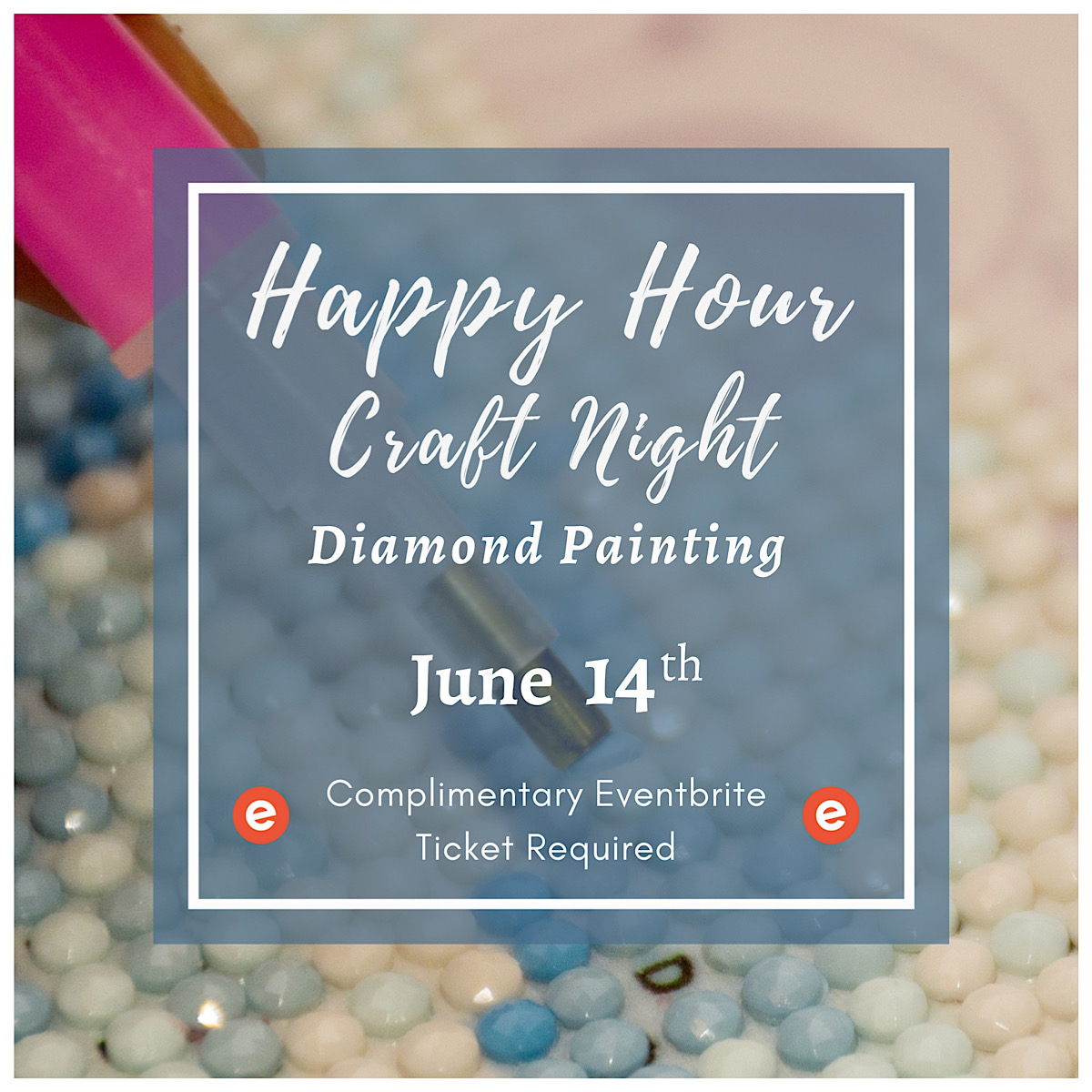 Looking forward to tonight’s #HappyHour #DiamondPainting #CraftEvent catered by Chef Tiana!