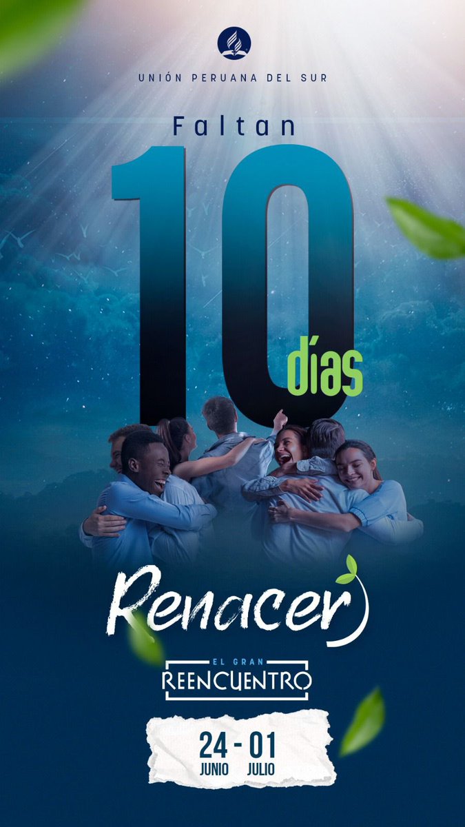 ¡Sólo faltan 10 días, para la gran fiesta evangelística de medio año!

#RENACER🌱 #ElGranReencuentro 

En la toda la #MSOP Y #UPSur 🔥

VAMOS JUNTOS Y CONECTADOS 🔌