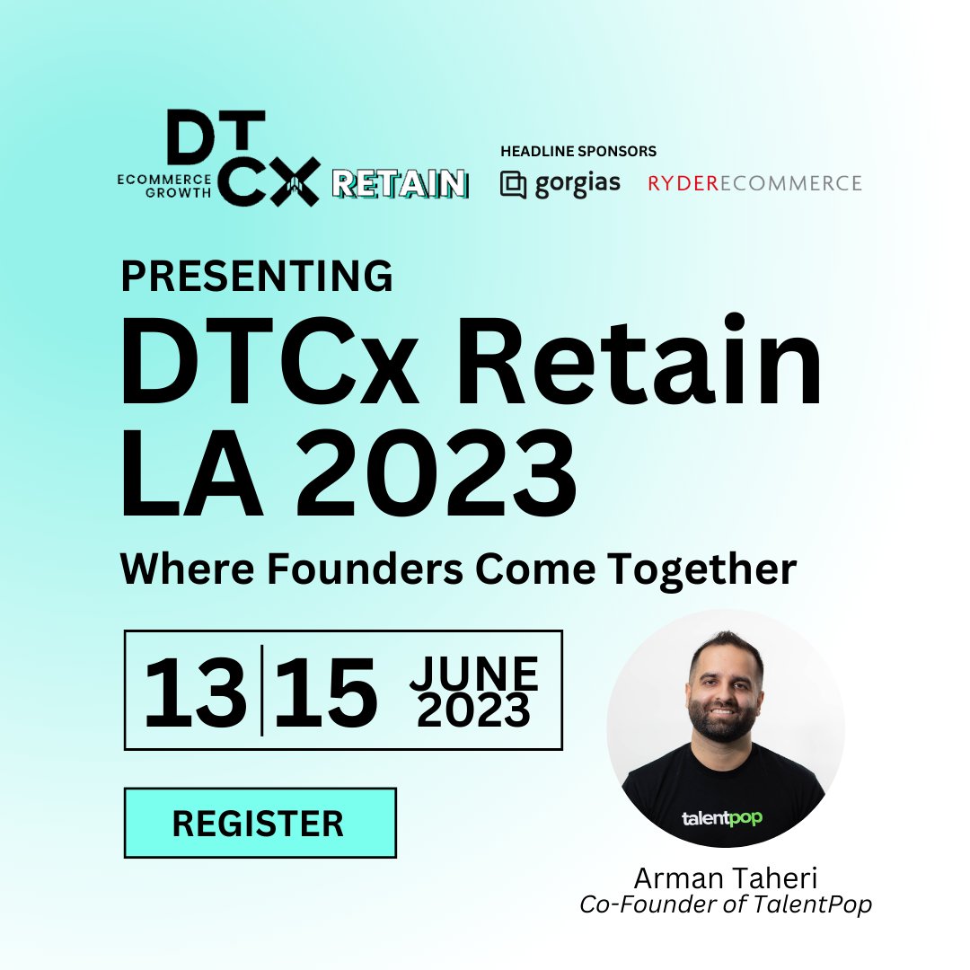 TalentPopCX's tweet photo. Join us at DTCx Retain, the yearly event where 250+ DTC Founders gather to share their best practices!

TalentPop’s very own co-founder, Arman Taheri, will be there🤩

Secure your spot now using our promo code TALENTBRAND23.

Link below to register🔗👇

https://t.co/MOz25xEODF https://t.co/k30SOp3mkR