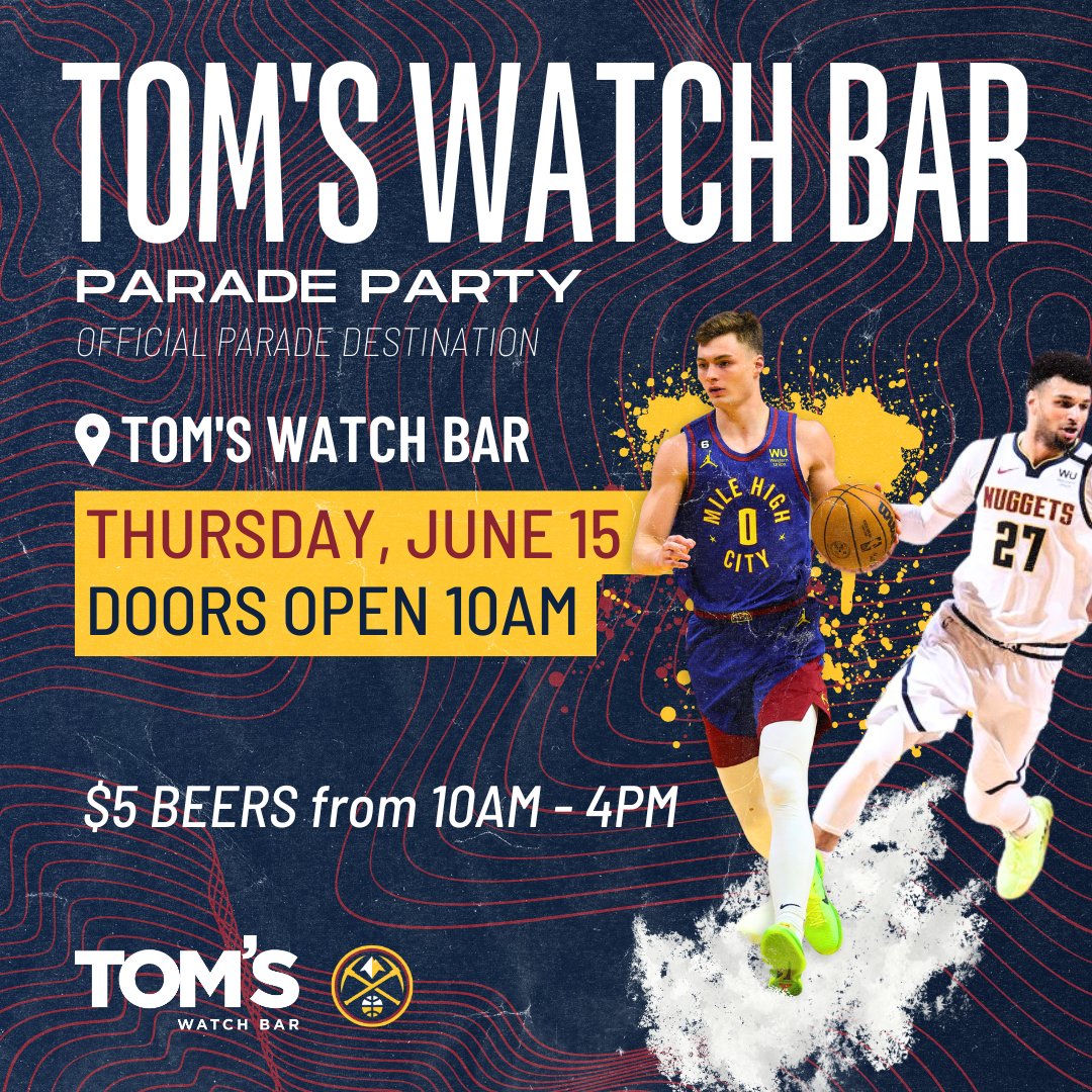 Doors open at 10am Thursday, June 15th for the Nuggets Parade! Join us for $5 beers from 10am - 5pm. Go Nuggets!!