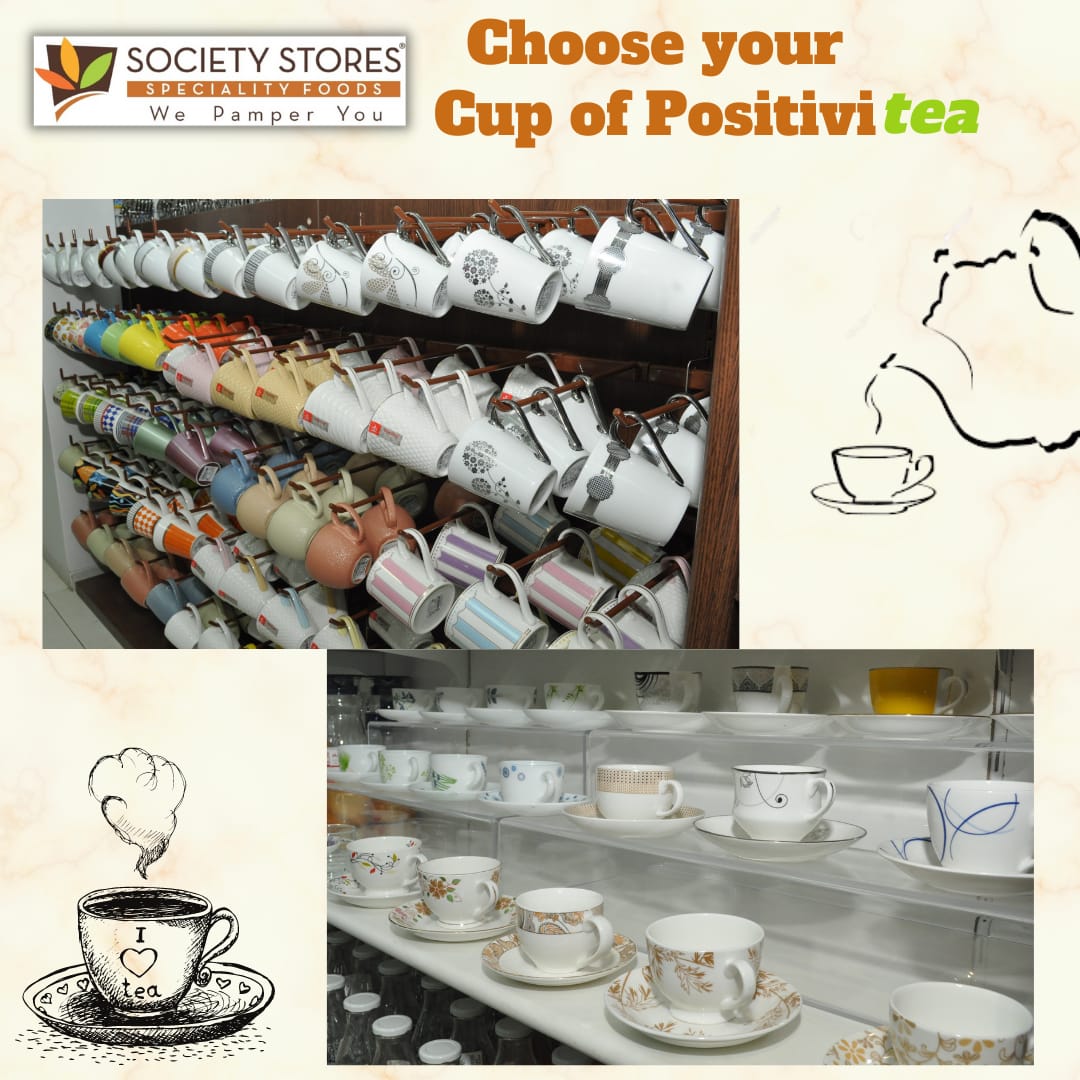 Choose your Cup of Positivitea!

#SocietyStores #allunderoneroof #gourmetproducts #deliciousmeal #Lokhandwala #VileParle #food #fruits #grocery #WePamperYou #AltamountRoad #Chembur #Mumbai #Store #Foodstore #conveniencestore #GourmetStore #crockery #ShopwithSocietyStores
