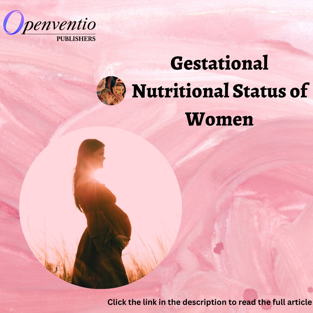 Assessment of Eating Habits and Preconception and Gestational Nutritional Status...by Renata M. Pinto, PhD [ISSN 2377-8385]

📖Read the full article here:bit.ly/43Db5LY

✍️Submit your manuscript:bit.ly/3GNx61Q

#openventio #OpenAccess #obesity #pregnancy