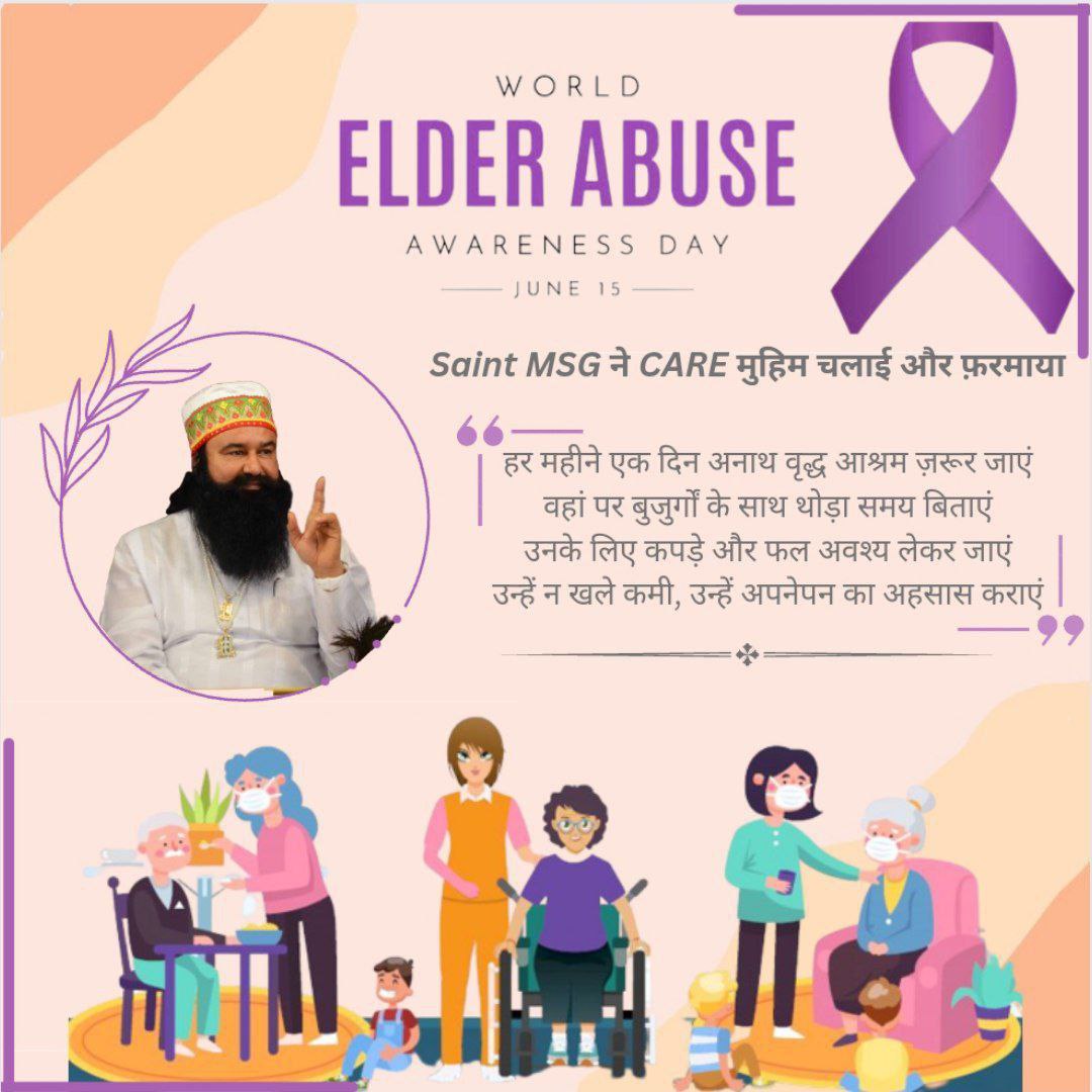 Unfortunately some childrens are abondened their elders &they have to spend their life in old age homes.Saint Gurmeet Ram Rahim Ji encouraging their volunteers to spend time with them & provide them love,care and support so they don't feel loneliness.
#WorldElderAbuseAwarenessDay