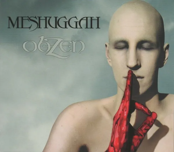 Meshuggah - obZen (7/10)