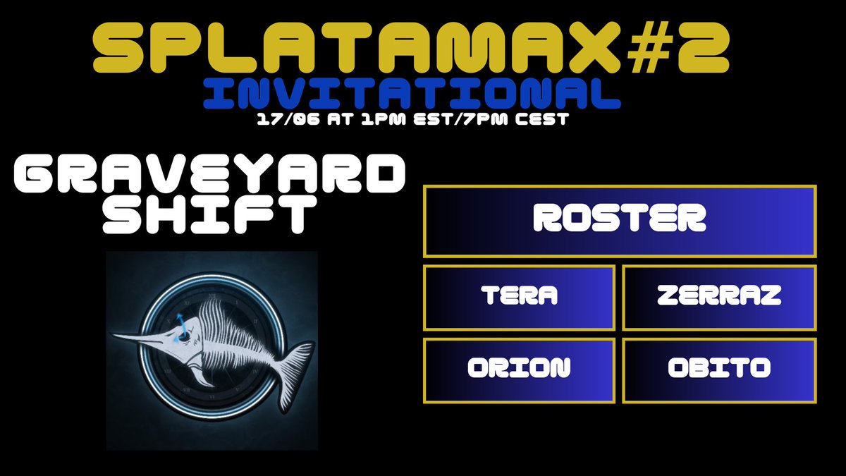 InklineOrg's tweet image. The 15th team participating in SplataMAX#2 on the 17th of June is Graveyard Shift!

Roster:
@Tera_spl
@Zerraz_Ez
@orionfuu
@kgc_obito

Graveyard Shift | @GraveyardSplat
