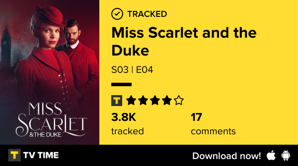 MrnMrsQueen's tweet photo. I've just watched #missscarletandtheduke  S03 | E04 #tvshowtime  https://t.co/NCYwvROmoS #tvtime https://t.co/84vqL3UdgR