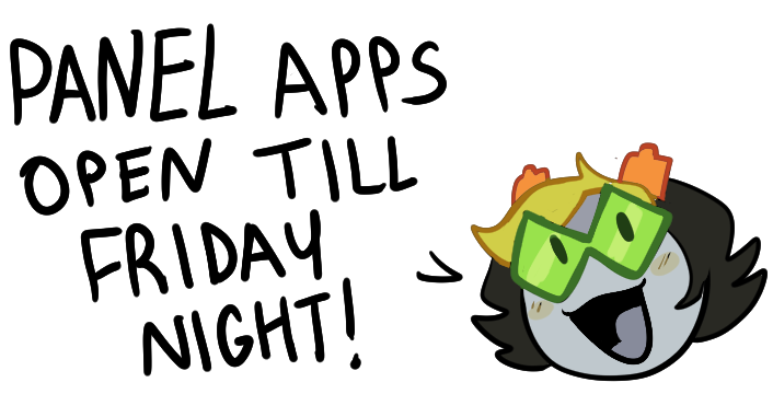 📢 PANEL APPLICATIONS HAVE BEEN EXTENDED TO THIS FRIDAY (6/16)!

LINK: forms.gle/4FqwrE9KLvptX9…

If you have anything you want to submit for this year's lineup, you have a little bit of time left!
#sahcon #homestuck #HOM3STUCK