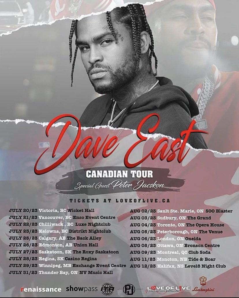 Dave East - Canada Tour

Tour Details. 
- feat. Peter Jackson
