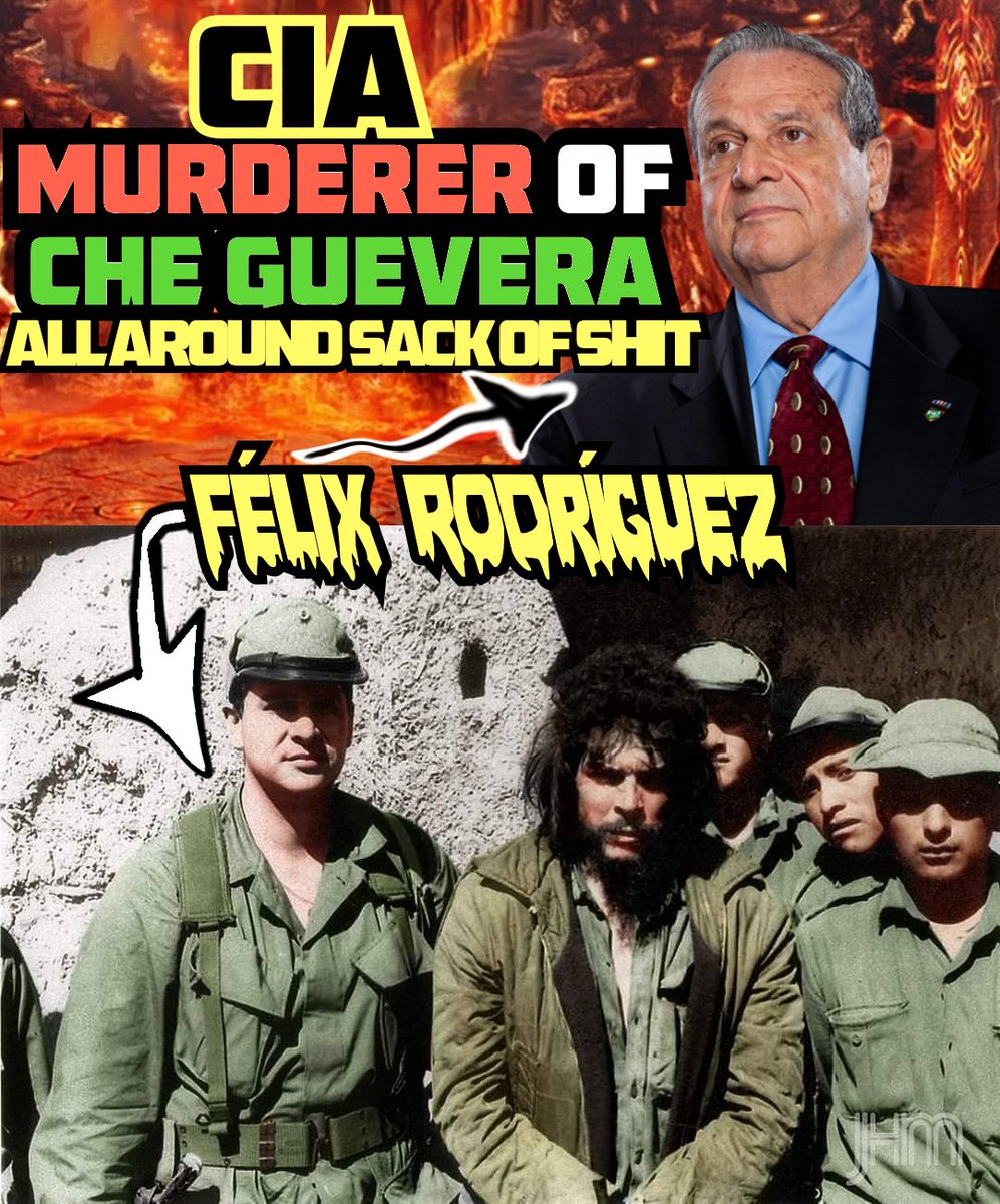 DukeDollars's tweet photo. Annual reminder that the #CIA officer who MURDERED #CheGuevera in cold blood, #FelixRodriguez is still alive in #Miami and will probably never face justice. Hurry up and report to your eternal damnation in hell so we can shit on your legacy in the history books Felix https://t.co/v9QHbj1L1g