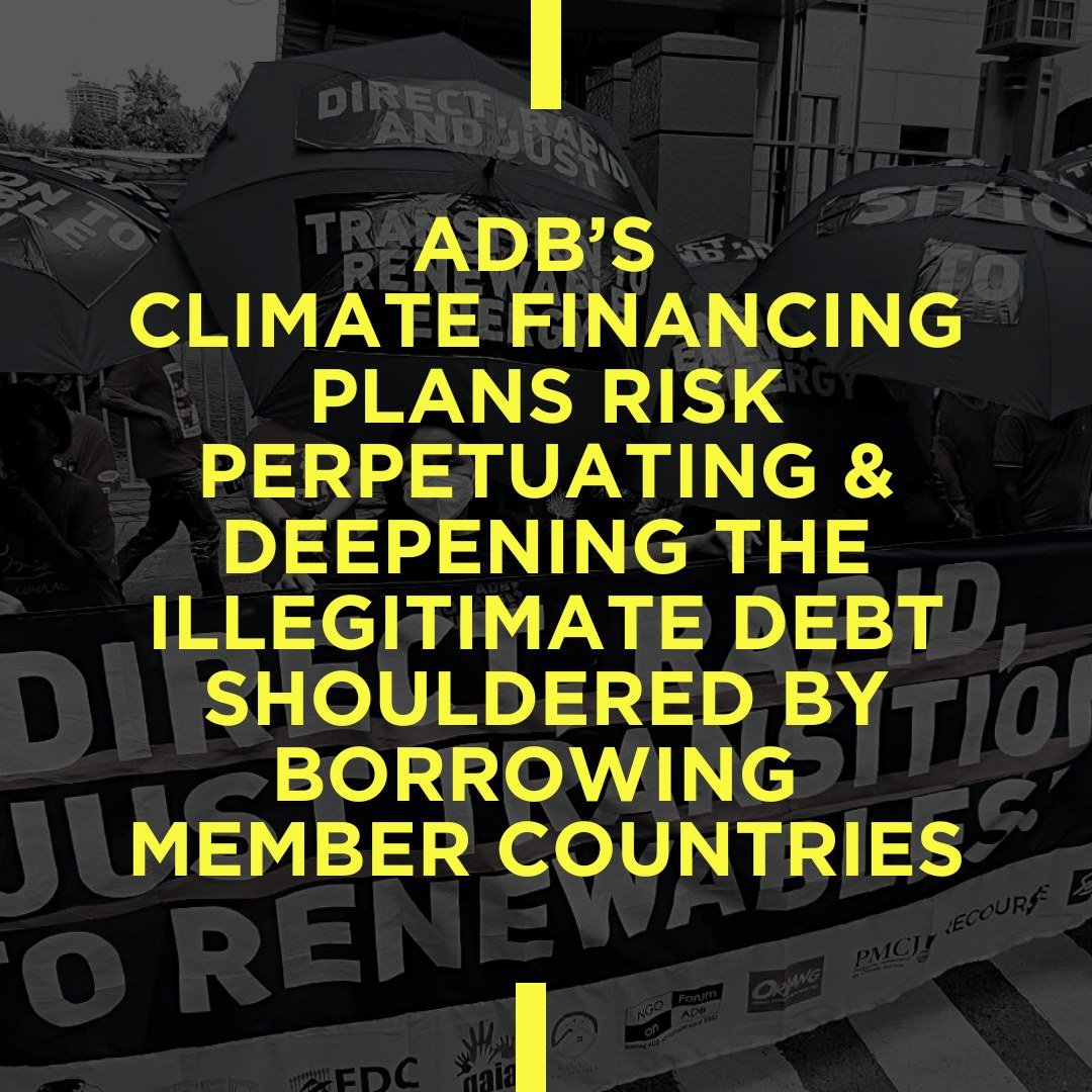 forum_adb's tweet photo. @ADB_HQ @ADBPresident It’s time for climate reparations 🌍🙅‍♂️ not increased debt burdens! 💸💼 

🔴 READ the statement here - https://t.co/nUTybReB6r
#DevelopmentJustice #ClimateReparationsNow https://t.co/JoWsOTB5dB