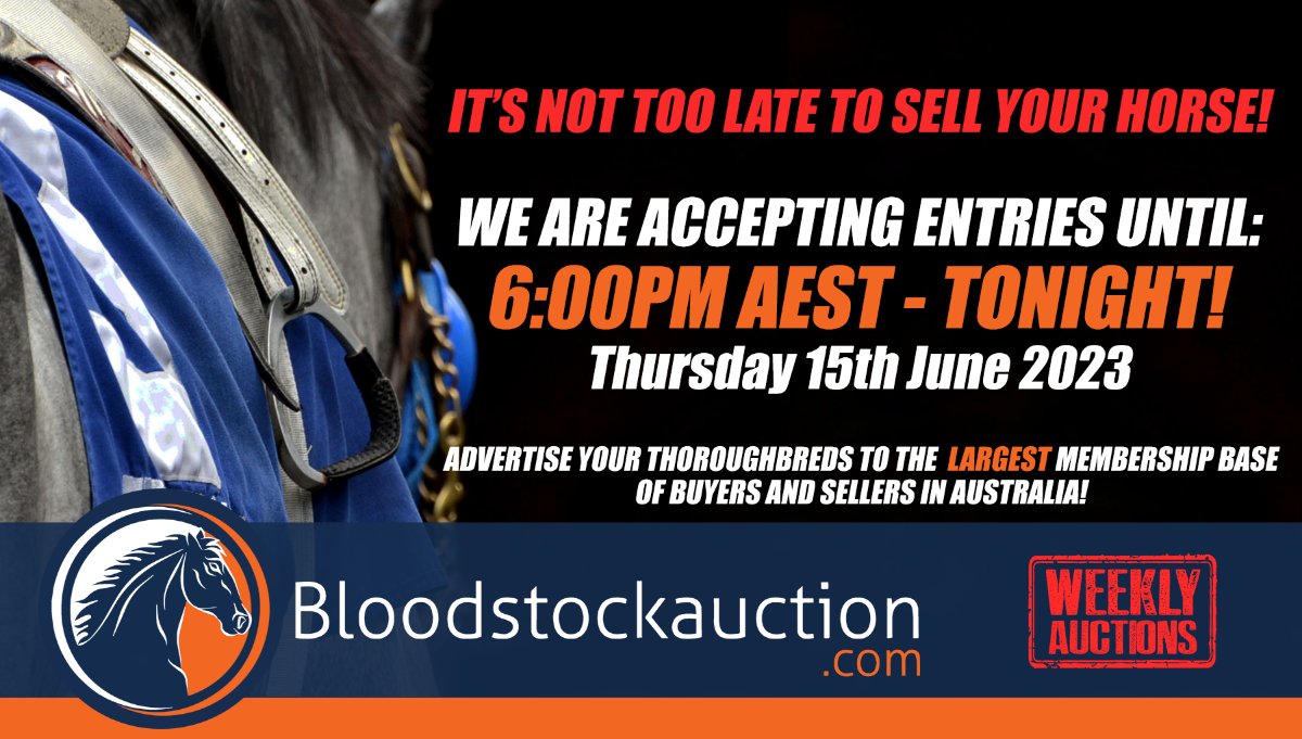 📣Calling for Entries! List Your Thoroughbreds for Sale! Accepting Entries Until 6pm AEST tonight - mailchi.mp/bloodstockauct…