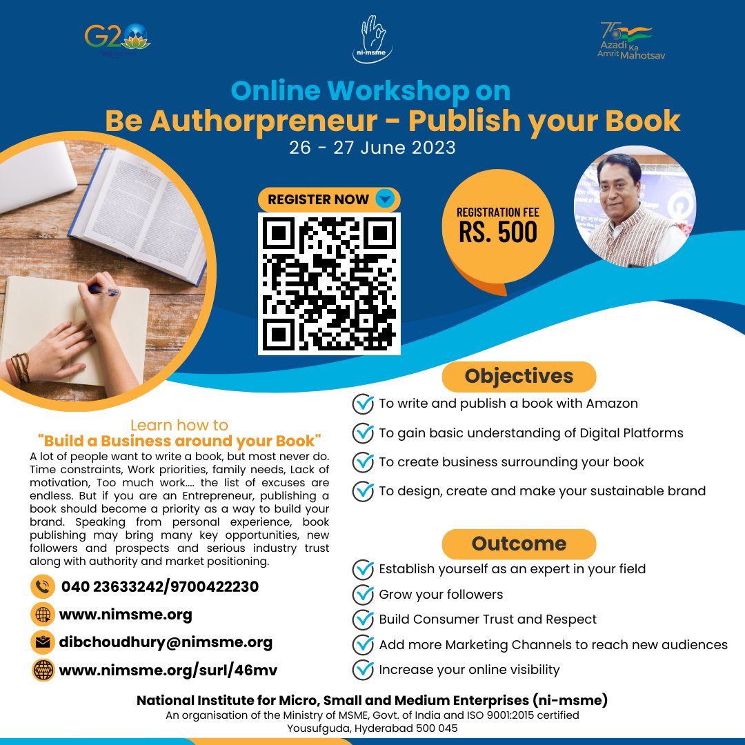 2 Days Online Workshop on 'Be Authorpreneur- Publish your Book'
Register Now @
shorturl.at/kIJZ3
#workshops #workshop #author #authorpreneur #authorscommunity #training #onlineworkshop #writers #nimsme