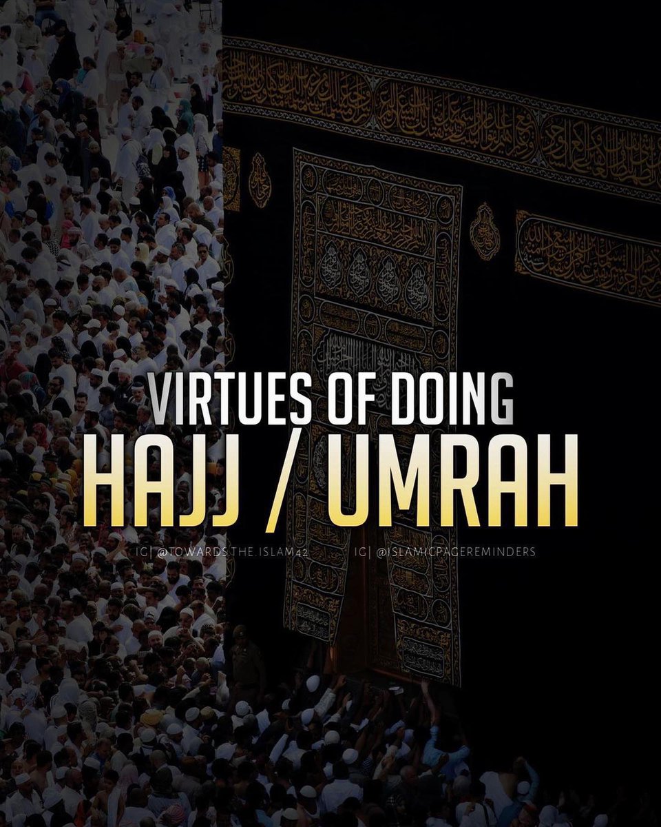 ● Virtues Of Doing Hajj And Umrah.✨️

● Must Read 📚