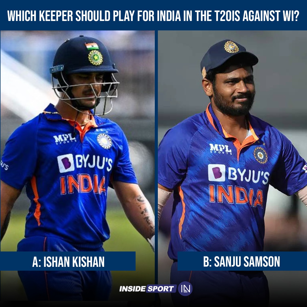 Let us know your opinion 👇 #INDvsWI #BCCI #TeamIndia #IshanKishan #SanjuSamson #InsideSport