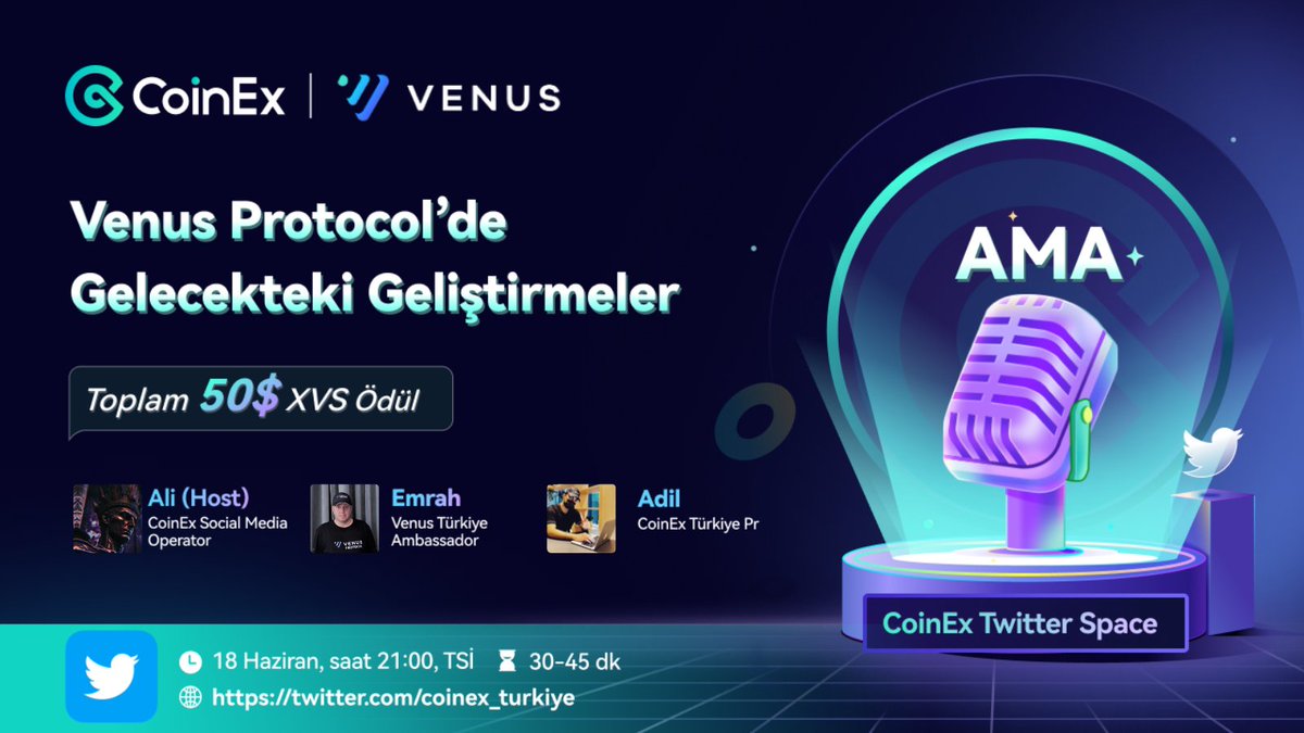 🎤 | #CoinEx & @VenusProtocol AMA ☄️

🔁+❤️+ #CoinExVenus etiketle
✅ Takip @coinex_turkiye, t.me/VenusTurkish
📝 Yorumlarda sorular arasından 4 tanesi etkinlik sonunda cevaplanacak ve seçilenler kazanacaktır

🎁$50 $XVS Ödül⌚️18 Haziran, 21:00 TSİ
📍#CoinExTürkiye Twitter…