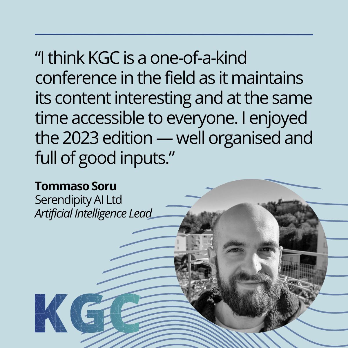 KGConference's tweet photo. We were privileged to host the Artificial Intelligence Lead at @serendipity_ai, Tommaso Soru, and his talk on 'Spotting Signals in Text via Natural Language Understanding'.  

You can watch his full talk on our YouTube channel here: https://t.co/r0uWV9SEok.  

#AI #chatgpt #NLP https://t.co/ehQHRKc4yR