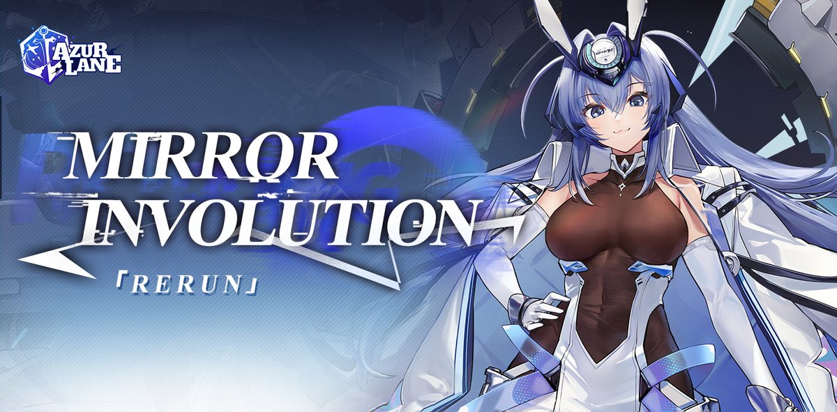 AzurLane_EN's tweet photo. 【Mirror Involution Rerun】

The event "Mirror Involution Rerun" will be available after the next maintenance on 6/21.
Reunite with New Jersey and navigate through the tense naval battles, Commander!

#AzurLane #Yostar https://t.co/Y1ngGeJgcZ