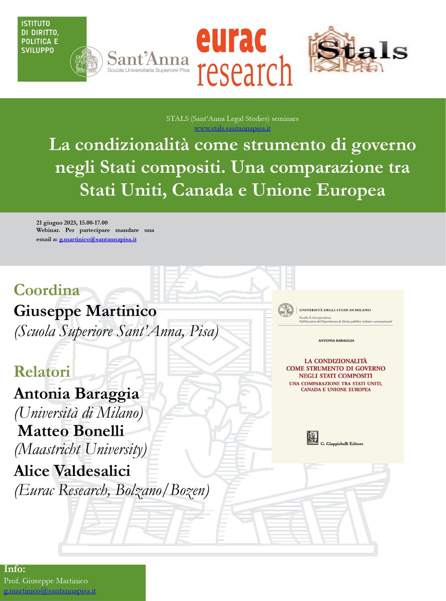 StalsPisa's tweet photo. Webinar La condizionalità come strumento di governo negli Stati compositi. 21 giugno 15.00-17.00. Registrazione: giuseppe.martinico@santannapisa.it https://t.co/Jfuh2yXIYy