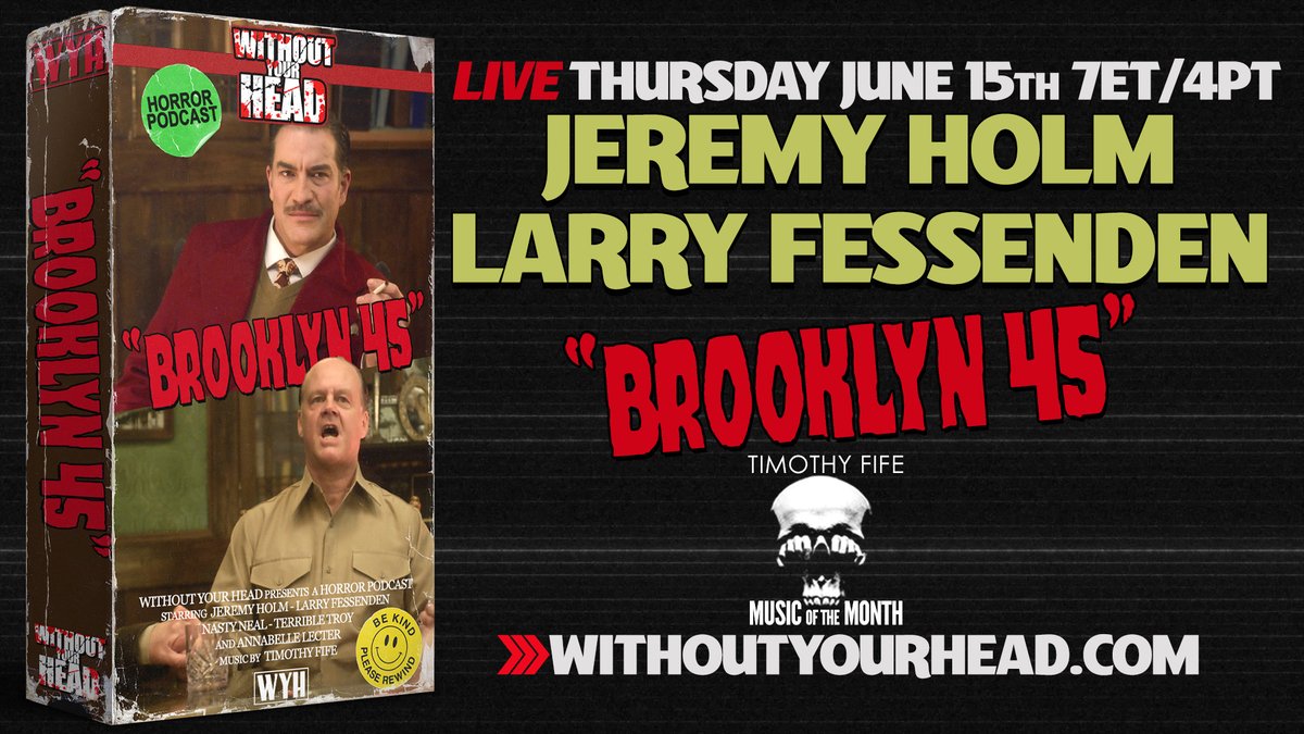 LIVE today 7ET/4PT Without Your Head Horror Podcast - we will be joined by Jeremy Holm and Larry Fessenden of Ted Geoghegan's Brooklyn 45 playing now on Shudder!
youtube.com/live/hsLnCojDJ…

#Brooklyn45 #Shudder #JeremyHolm #LarryFessenden #WithoutYourHead #NewHorror