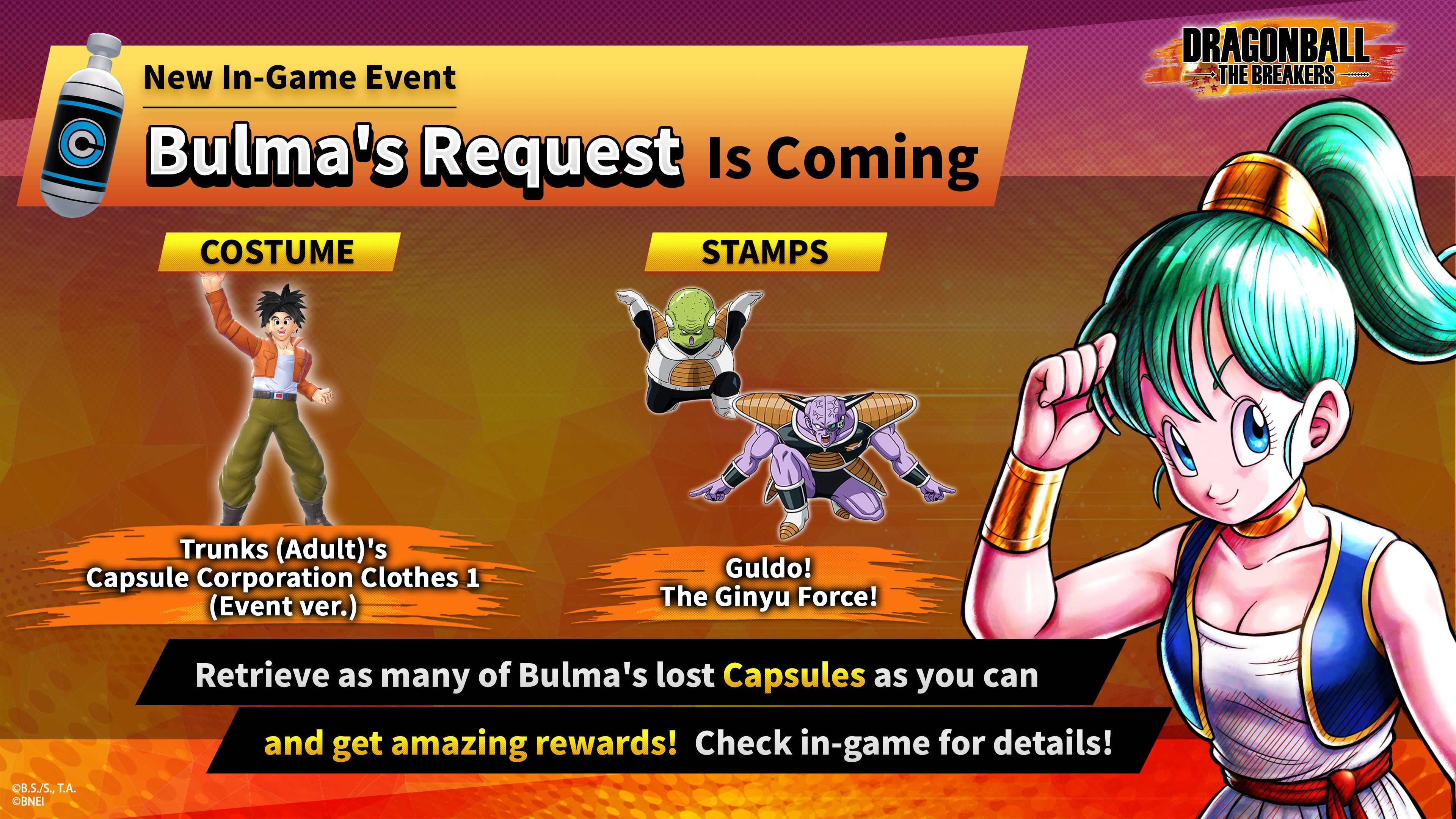 Dragon Ball: The Breakers on X: Bulma's Request Event Starts Tomorrow!  Get rewards by collecting Capsules from item boxes during online matches!  You can get the special event versions of certain costumes