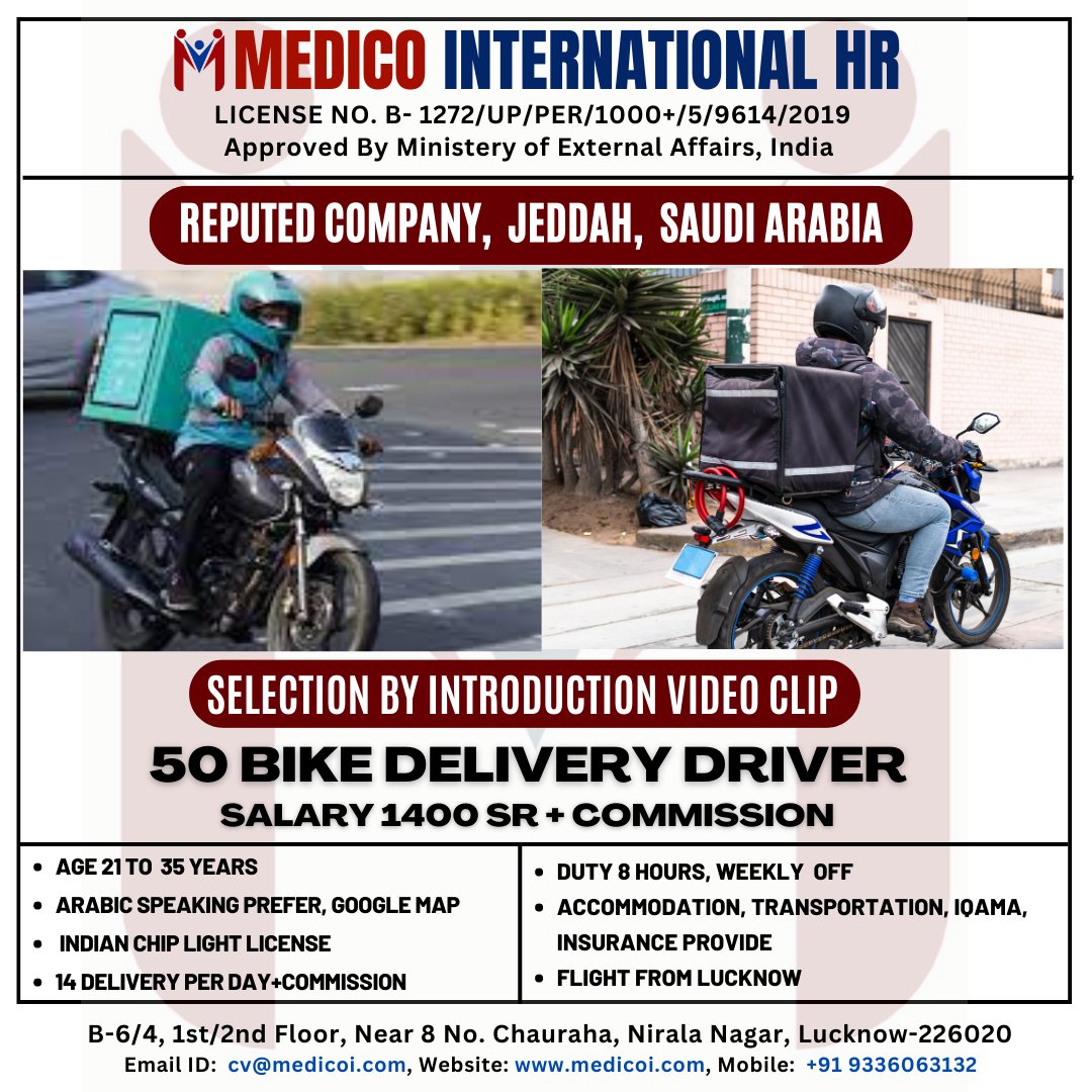 REPUTED COMPANY, JEDDAH, SAUDI ARABIA  
==
50 BIKE DELIVERY DRIVER SALARY  1400 SR + COMMISSION  
==  
For apply please Call/ WhatsApp to Our expert: +91 9336063132  
== 
#gulfjob #instagood #tiktok #bayt #gulfwalkin #gulfexperience #work #saudi #bike #deliveryboy #amazon #pizza