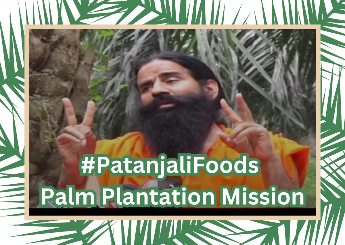 किसानों को आत्मनिर्भर बनाने के लिए  Palm Plantation Mission एक बड़ा कदम है जिसका हर भारतीय को साथ देना होगा। 
#PatanjaliFoods
<a href="/Akash_bst/">आकाश</a> <a href="/rakesh_bstpyp/">भारत</a> <a href="/Anand_arya246/">Anand Arya patanjali</a> <a href="/Sanjivani_MPYS/">Sanjivani_MPYS #SocialYogi</a> <a href="/Santosh00455545/">सोशल योगी सन्तोष @</a> <a href="/bst_official/">भारत स्वाभिमान, मुख्यालय-हरिद्वार</a> <a href="/EklureBasawa_YB/">Basawaraj Eklure</a> <a href="/UshaBhagat16/">Usha Bhagat 🇮🇳राष्ट्रभक्त सोशल-योगीनी।</a> <a href="/KaulRajesh59/">Rajesh Kumar</a> <a href="/KavitaJawlaa89/">Kavita jawla Parjapati</a>