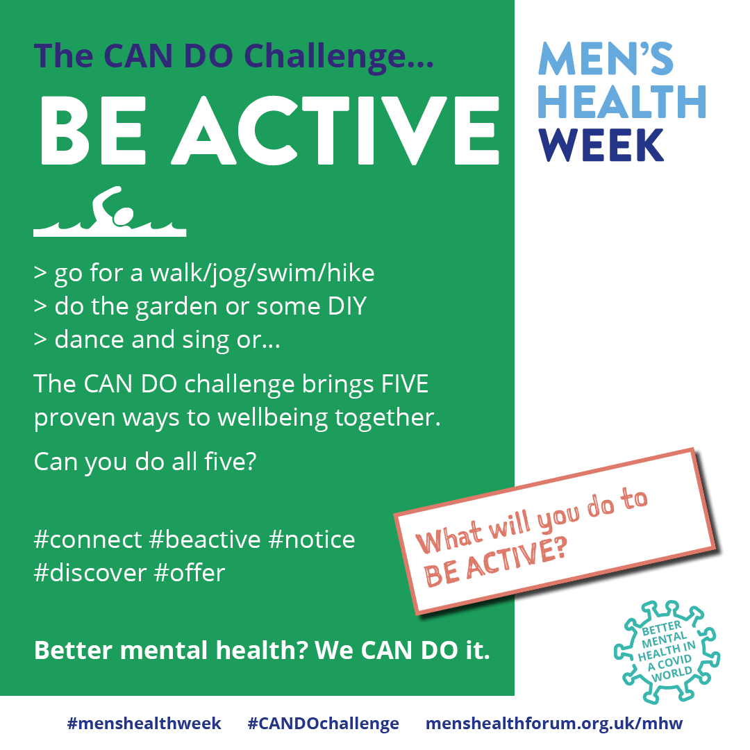 NorthCandMNHS's tweet photo. Take part of the #candochallenge this #menshealthweek. What will you do to BE ACTIVE?
▶️go for a walk/jog/swim/hike
▶️do the garden or some DIY
▶️dance and sing or.....
The CAN DO challenge brings FIVE proven ways to wellbeing together.
More info here https://t.co/JEvYzPjSEX https://t.co/wheYO1HUMx