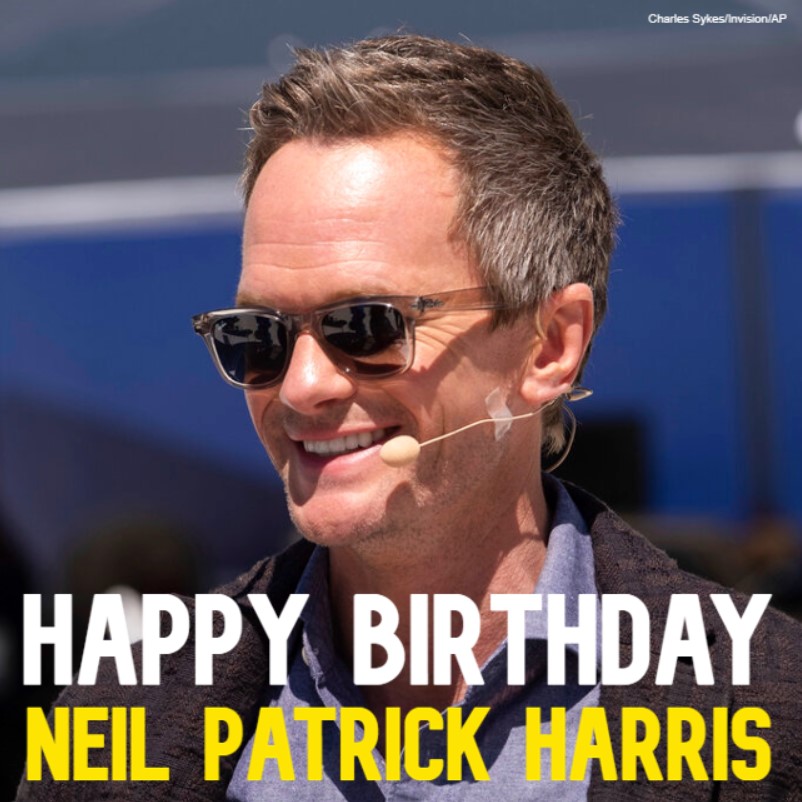  HAPPY BIRTHDAY! Neil Patrick Harris turns the big 5 0 today. 
