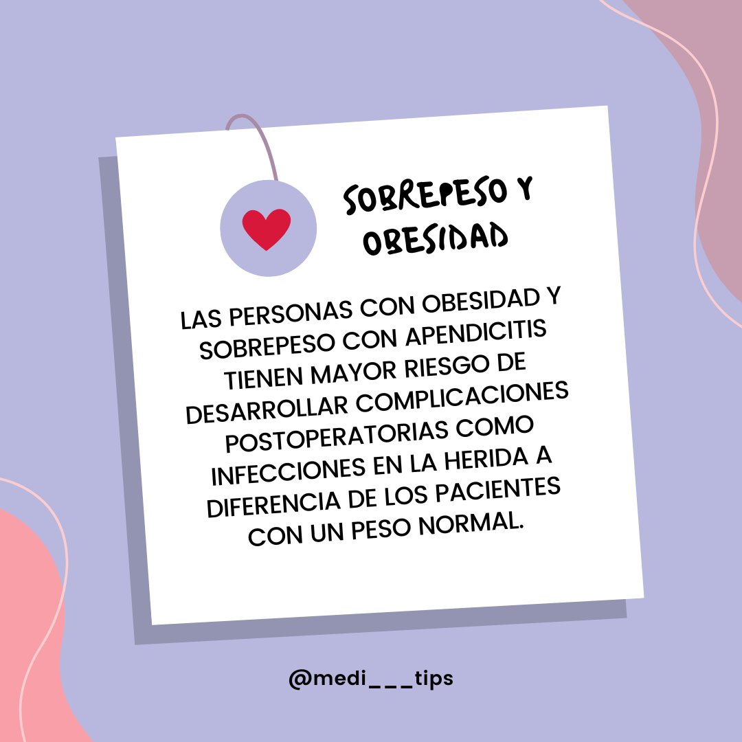 Medi___Tips's tweet photo. #Obesidad #Sobrepeso #Apendicitis #ComplicacionesPostoperatorias https://t.co/7U4RUR9LET