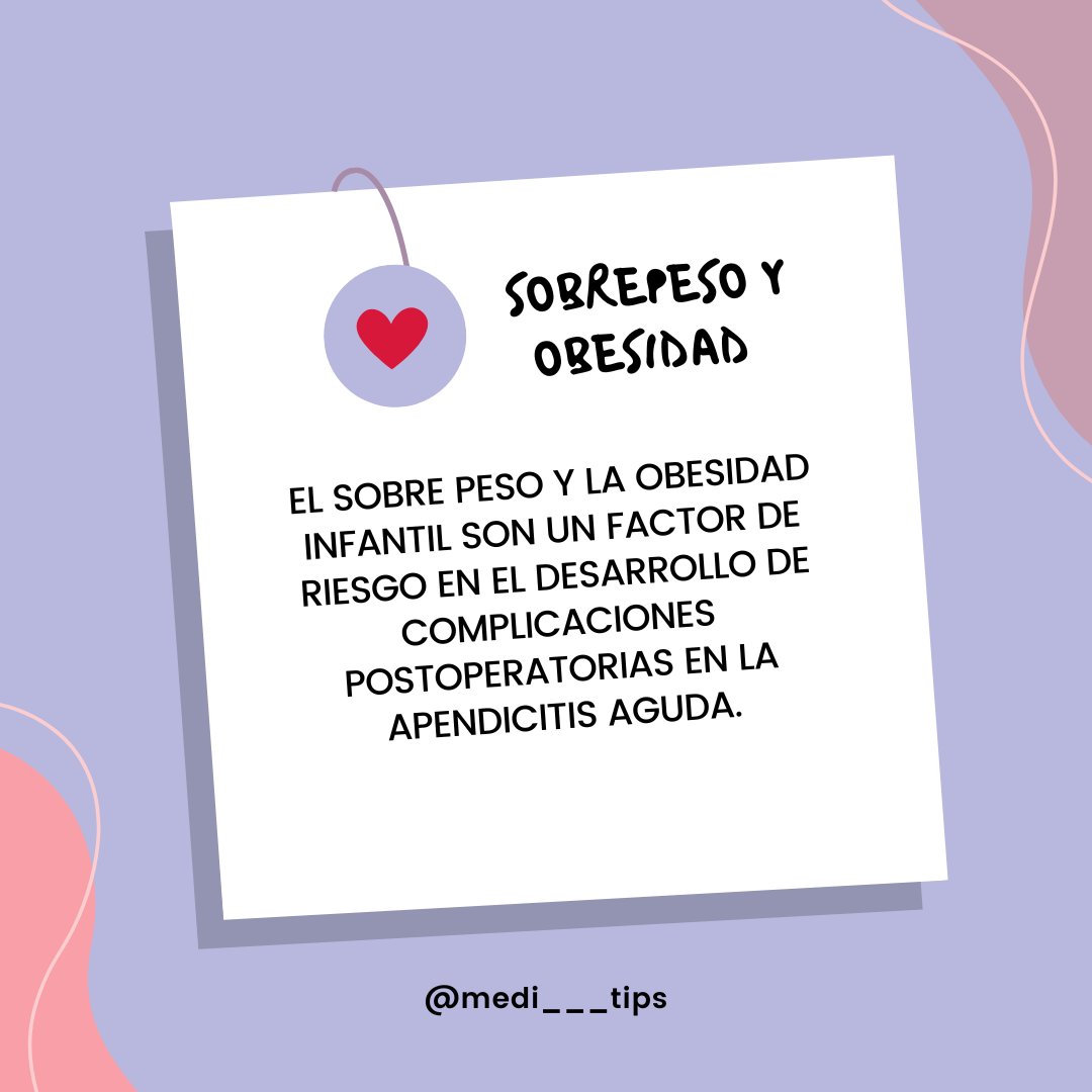 Medi___Tips's tweet photo. #SobrepesoInfantil #ObesidadInfantil #Apendicitis #ComplicacionesPostoperatorias https://t.co/eQjH3hwXfX