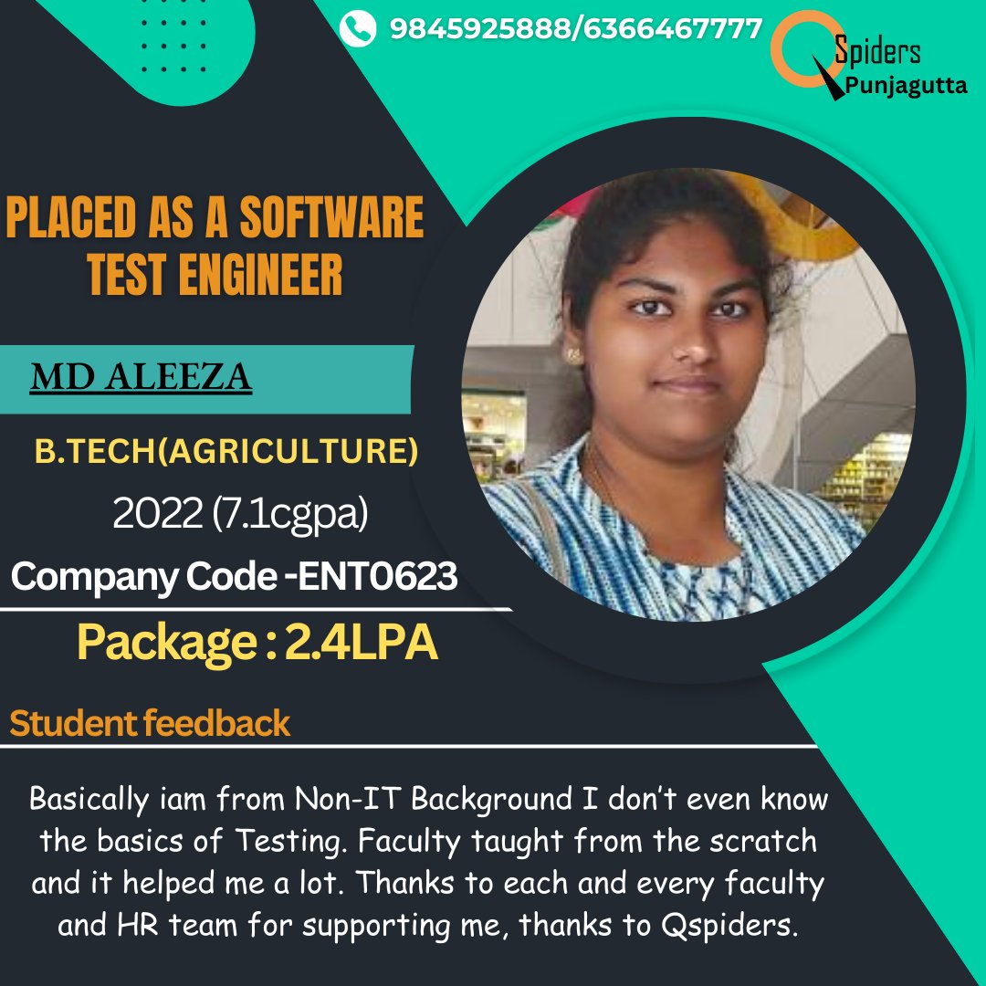 Congratulations🎉MD ALEEZA
A student of QSpiders Punjagutta Branch got placed As a Software Test Engineer
For more queries contact:-9845925888/6366467777
#Qspiders #successfullyplaced #testimonial #hired #success #placedstudents #successstories #placementdrive
#fresherjobs #wfh