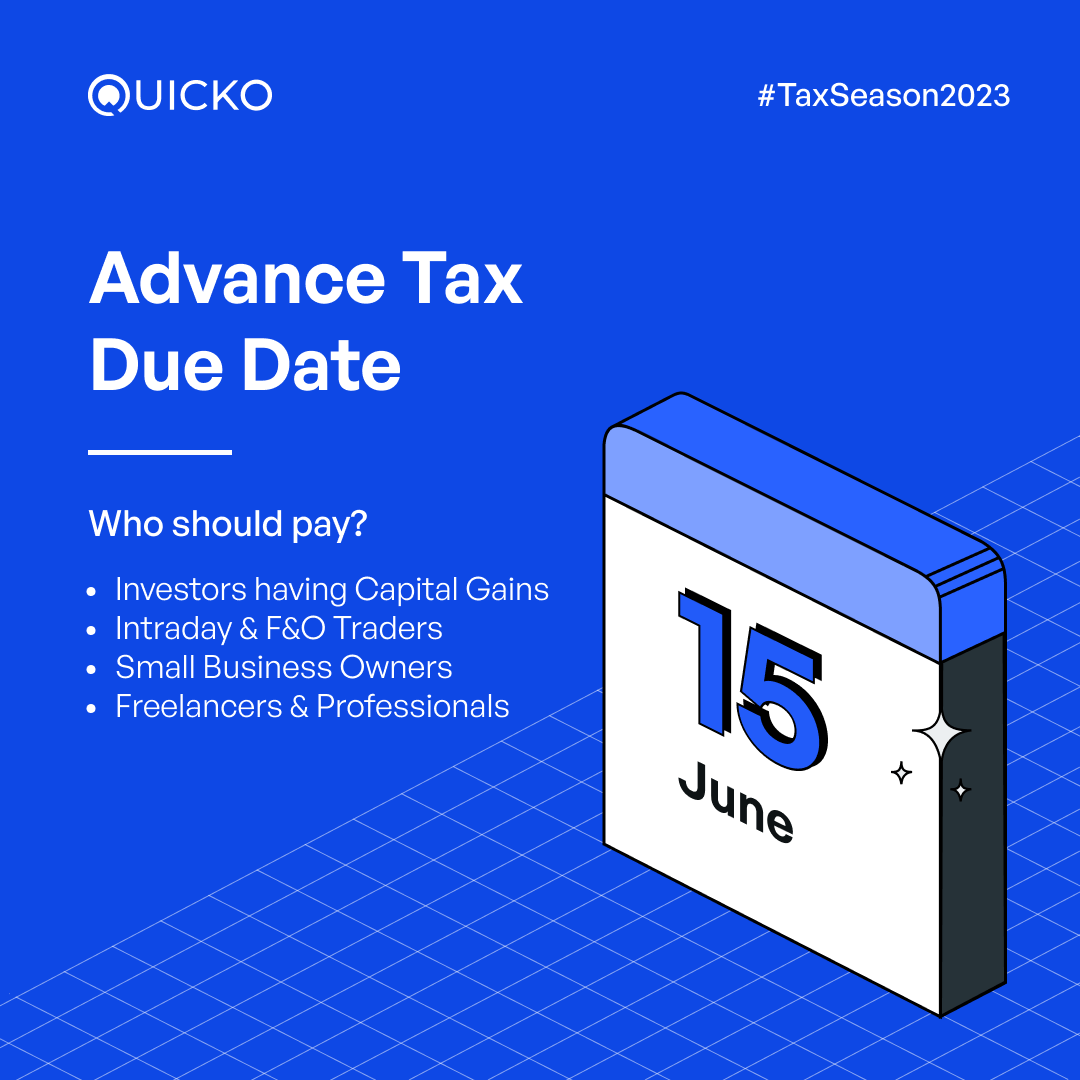Quicko_official's tweet photo. The due date for the first installment of Advance Tax is here. Don't delay, pay today. ๐
#howtoquicko #taxes #advancetax #installment https://t.co/jRjihmGwCI