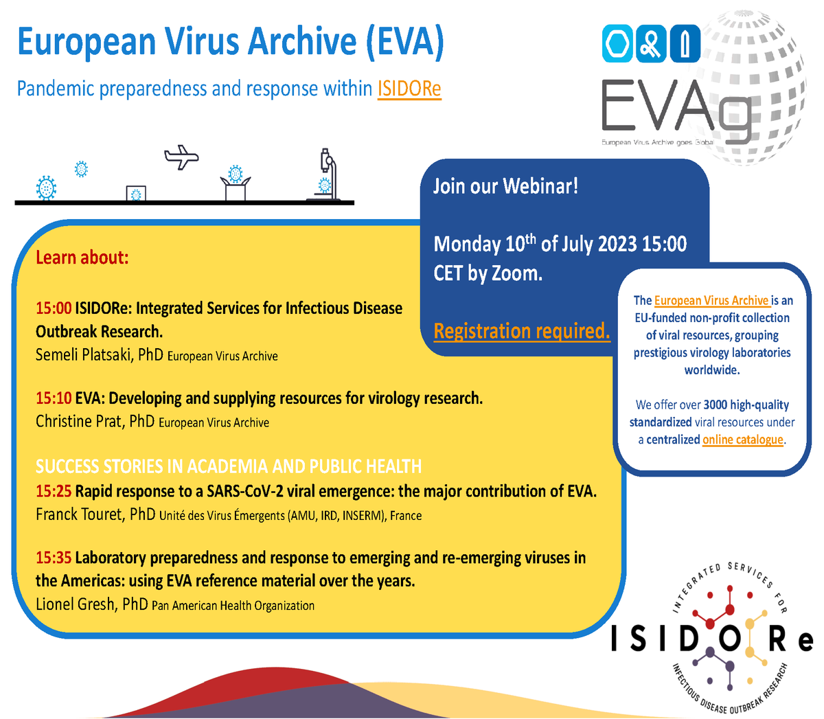 EatrisEric's tweet photo. On 10 July, the European Virus Archive (@EVAg_EU) is hosting a free online webinar about the Integrated Services for Infectious Disease Research (@ISIDORe_EU) project. 

👉 Find out more &amp; register to attend here: https://t.co/KxztUFwxDy #ISIDOReEU https://t.co/sRyqUVP9wa